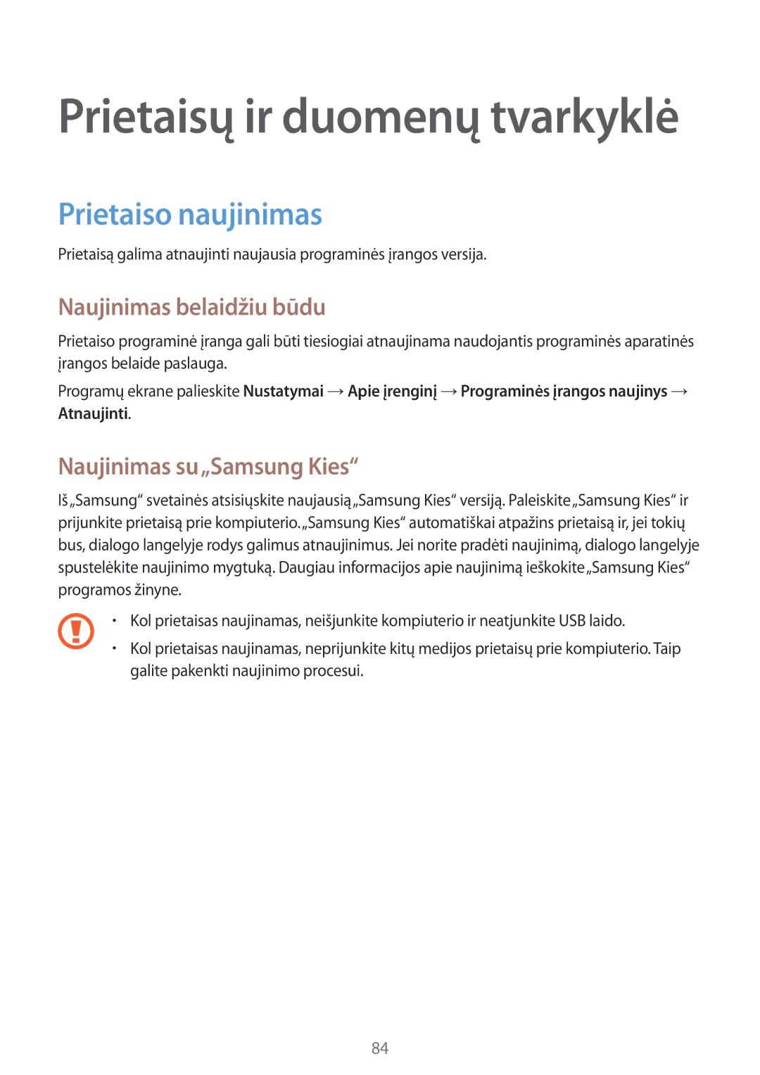 Samsung SM-G130HZANSEB, SM-G130HZWNSEB manual Prietaiso naujinimas, Naujinimas belaidžiu būdu, Naujinimas su„Samsung Kies 