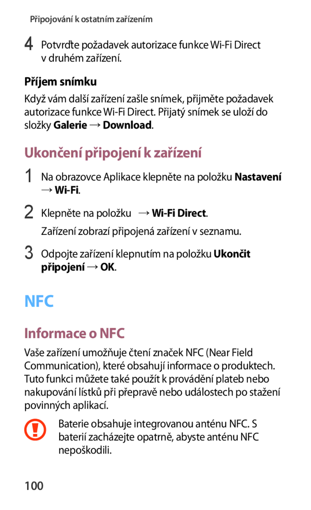 Samsung SM2G130HZADXEH, SM-G130HZWNCOS, SM-G130HZWNEUR manual Ukončení připojení k zařízení, Informace o NFC, 100, → Wi-Fi 