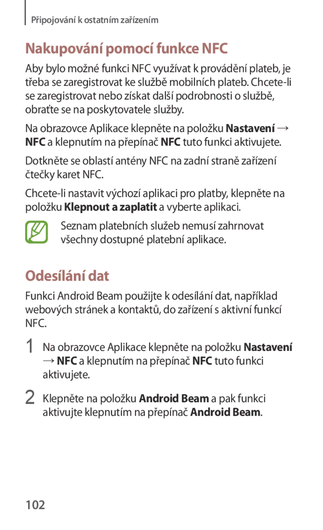 Samsung SM-G130HZWNVDH, SM-G130HZWNCOS, SM-G130HZWNEUR, SM-G130HZANCOS manual Nakupování pomocí funkce NFC, Odesílání dat, 102 