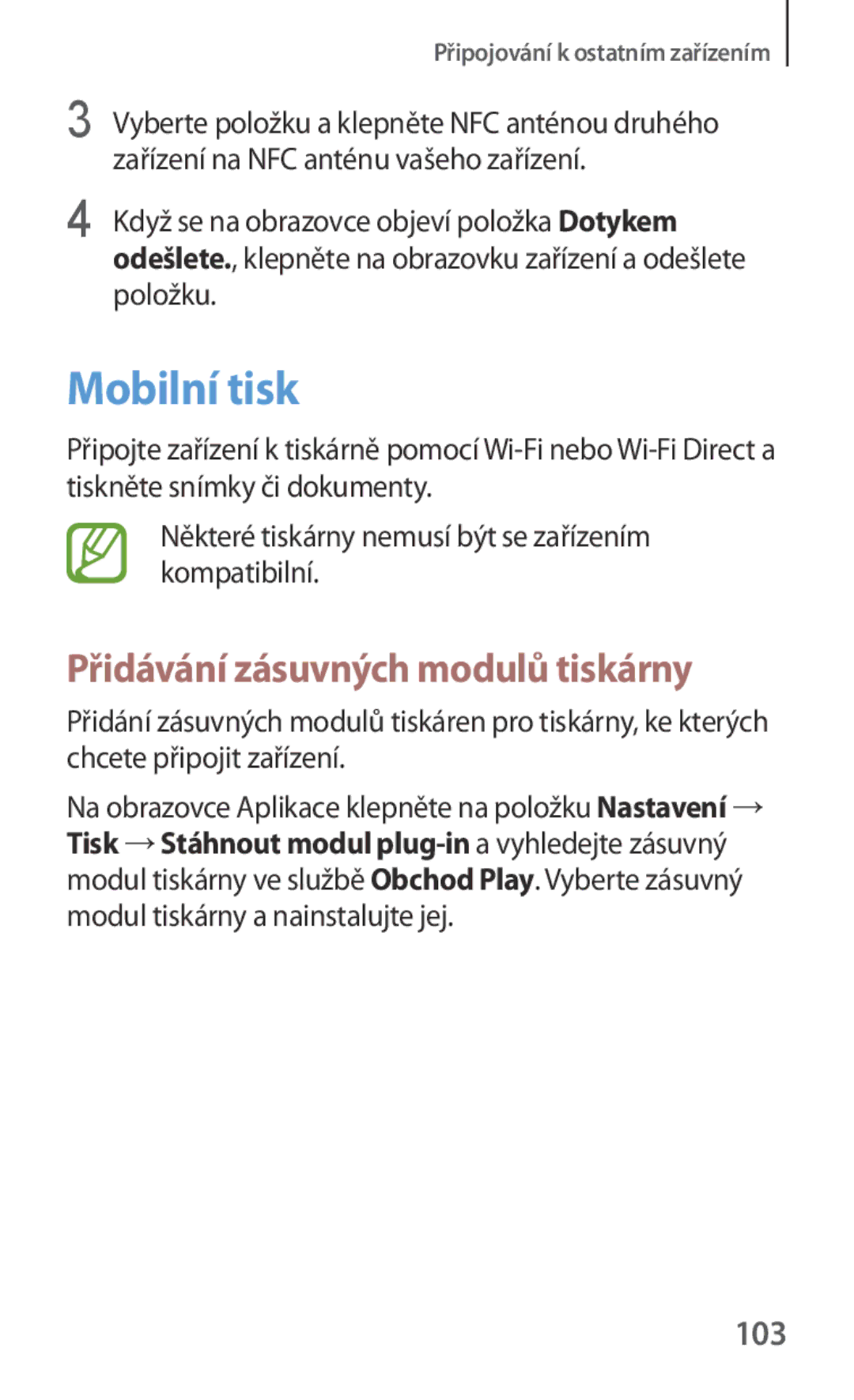 Samsung SM-G130HZWNTMH Mobilní tisk, Přidávání zásuvných modulů tiskárny, 103, Zařízení na NFC anténu vašeho zařízení 