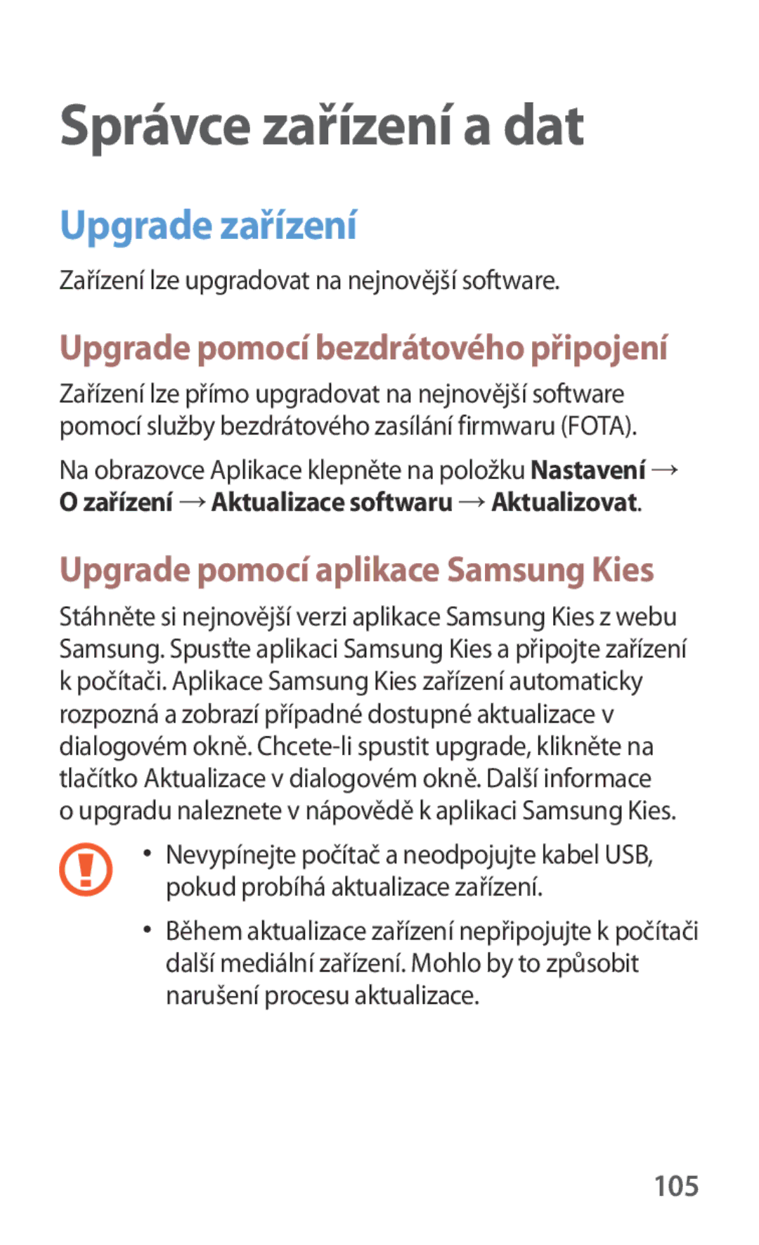 Samsung SM-G130HZANTMH manual Správce zařízení a dat, Upgrade zařízení, 105, Zařízení lze upgradovat na nejnovější software 