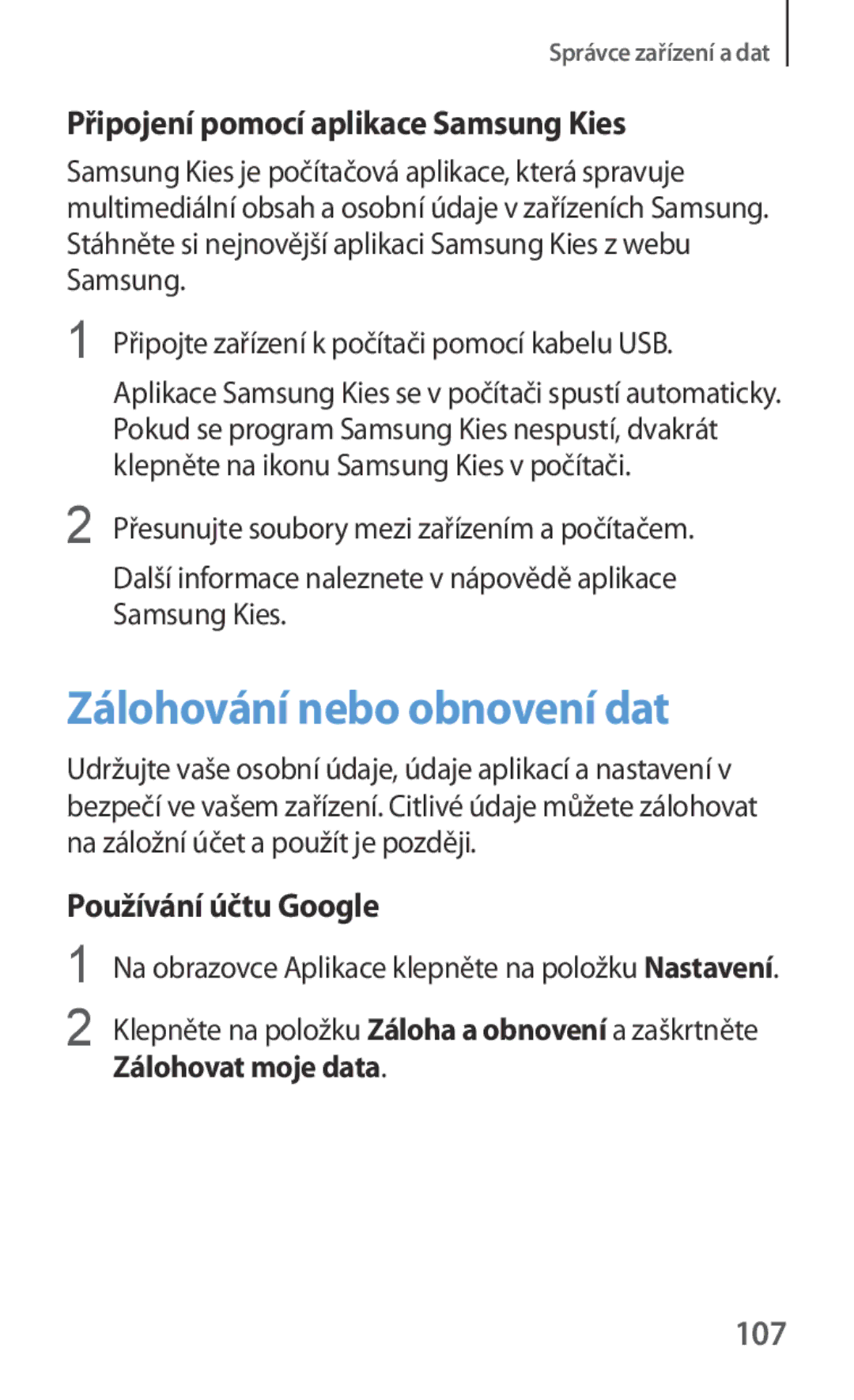 Samsung SM2G130HZWNORX Zálohování nebo obnovení dat, Připojení pomocí aplikace Samsung Kies, Používání účtu Google, 107 