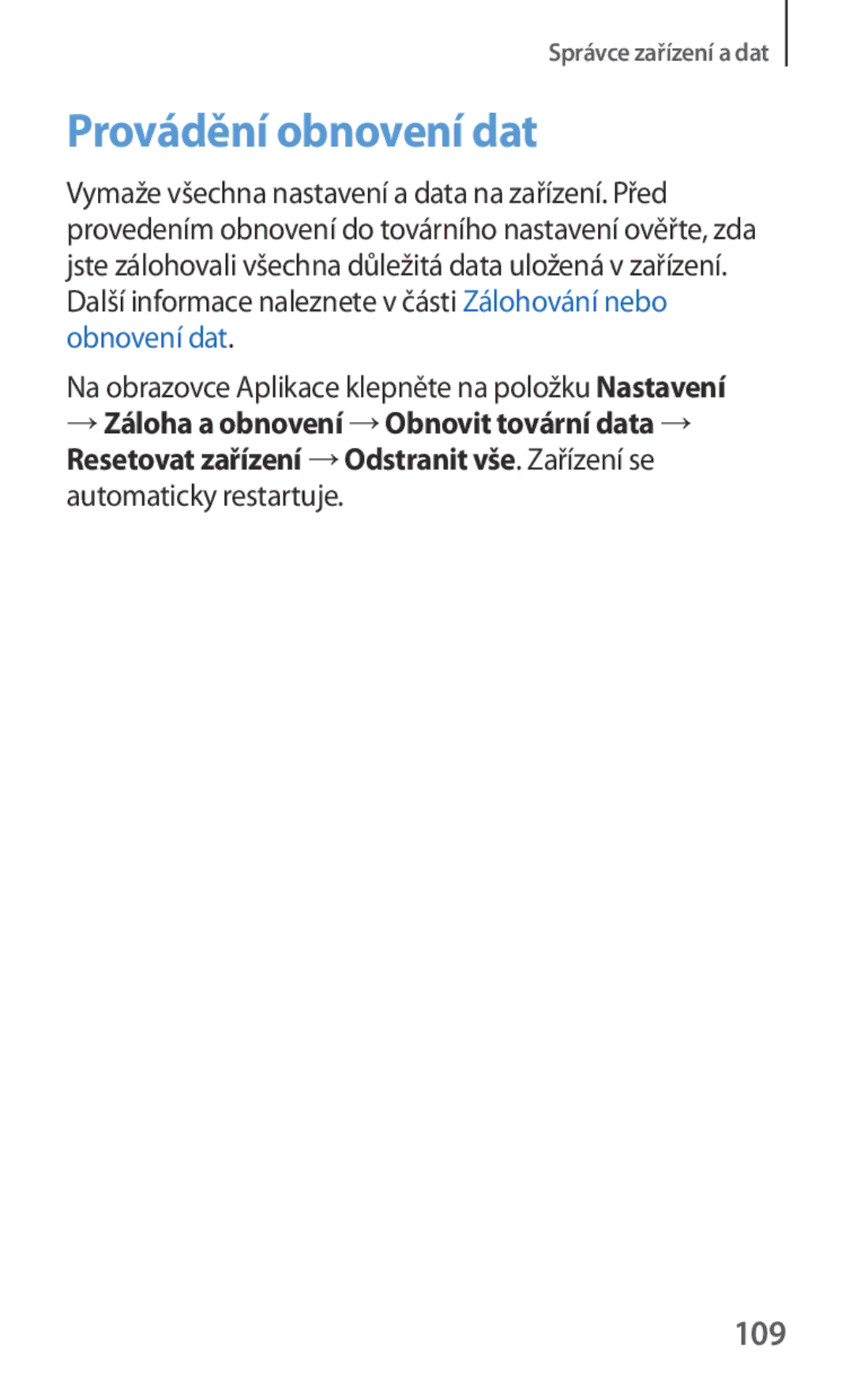 Samsung SM2G130HZANTMS, SM-G130HZWNCOS, SM-G130HZWNEUR, SM-G130HZANCOS, SM-G130HZWNVGR manual Provádění obnovení dat, 109 