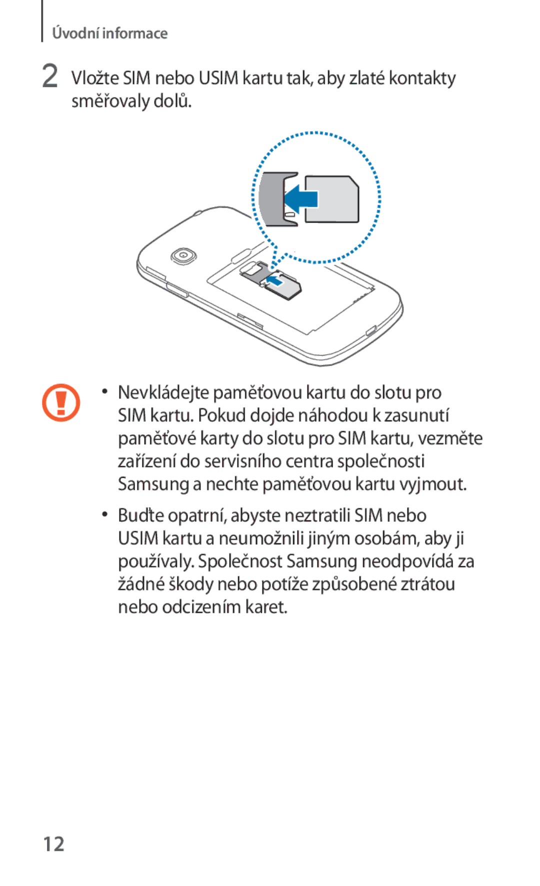 Samsung SM-G130HZADXEH, SM-G130HZWNCOS, SM-G130HZWNEUR, SM-G130HZANCOS, SM-G130HZWNVGR, SM-G130HZANEUR manual Úvodní informace 