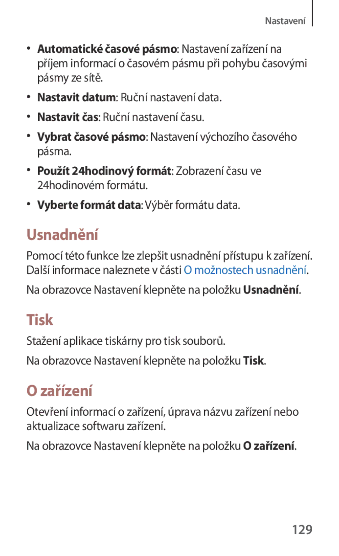 Samsung SM-G130HZWNSWR, SM-G130HZWNCOS manual Usnadnění, Tisk, Zařízení, 129, Vyberte formát data Výběr formátu data 