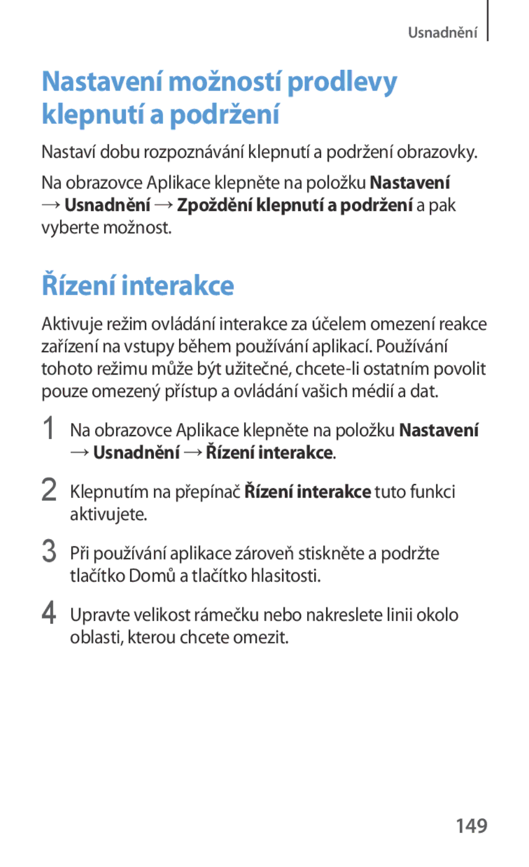 Samsung SM-G130HZWDXEH, SM-G130HZWNCOS manual 149, →Usnadnění →Řízení interakce, Tlačítko Domů a tlačítko hlasitosti 