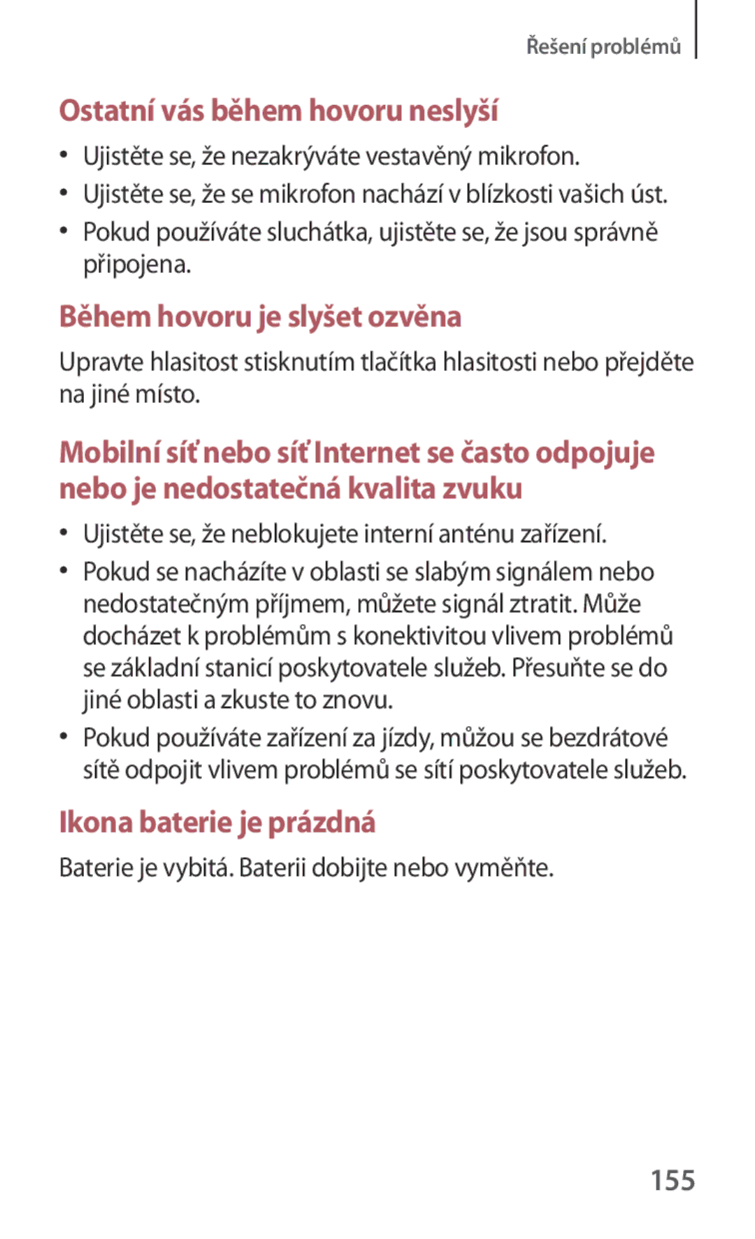 Samsung SM2G130HZANTMH, SM-G130HZWNCOS, SM-G130HZWNEUR, SM-G130HZANCOS 155, Ujistěte se, že nezakrýváte vestavěný mikrofon 