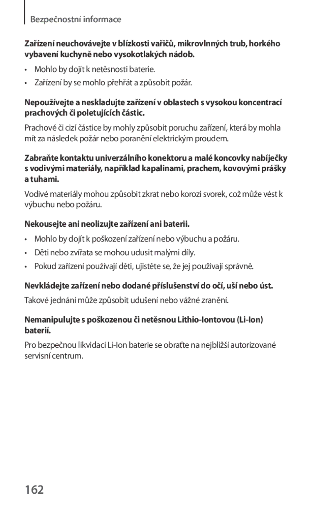 Samsung SM2G130HZANVDH, SM-G130HZWNCOS, SM-G130HZWNEUR, SM-G130HZANCOS 162, Nekousejte ani neolizujte zařízení ani baterii 