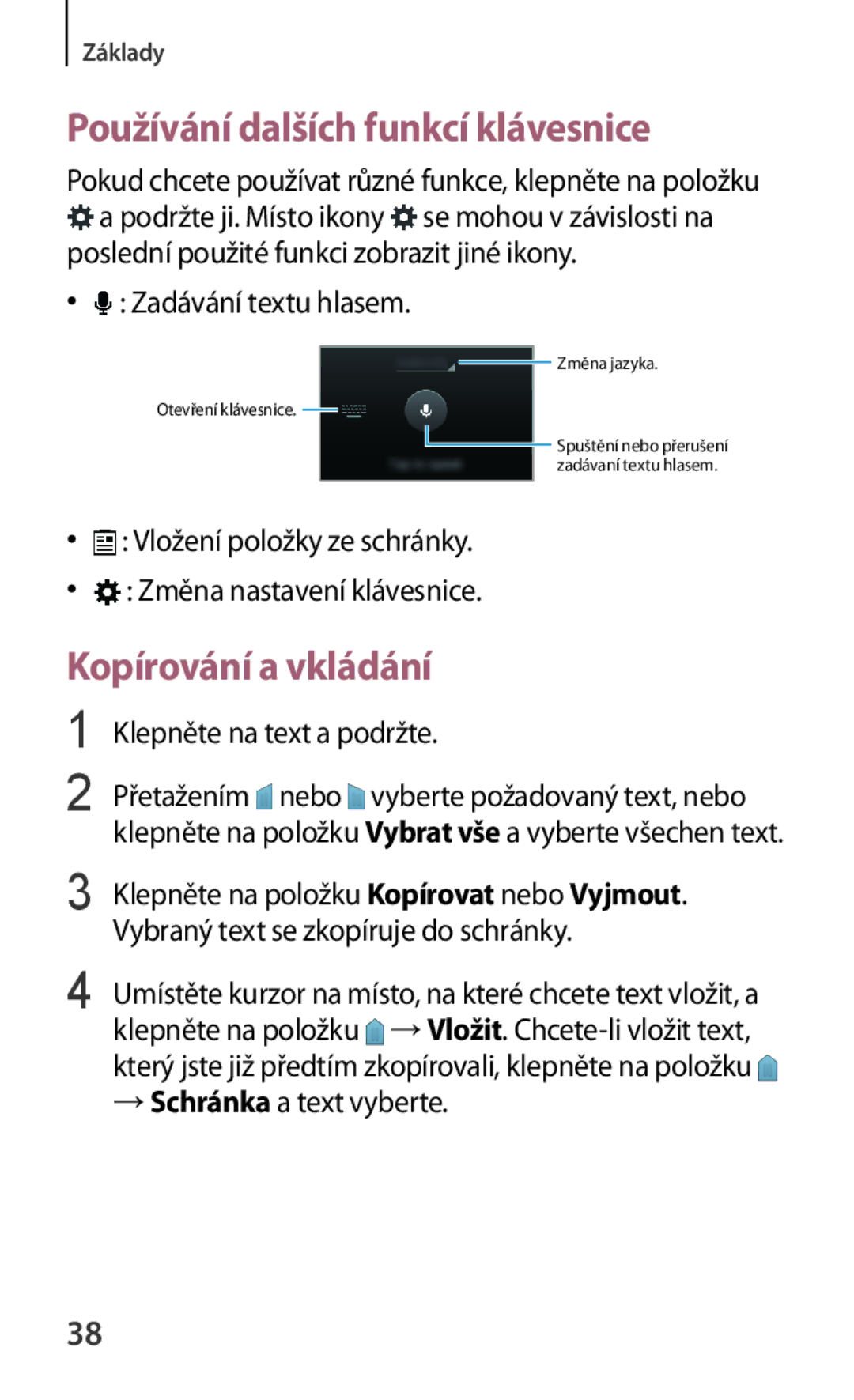 Samsung SM2G130HZWNVDH, SM-G130HZWNCOS, SM-G130HZWNEUR manual Používání dalších funkcí klávesnice, Kopírování a vkládání 