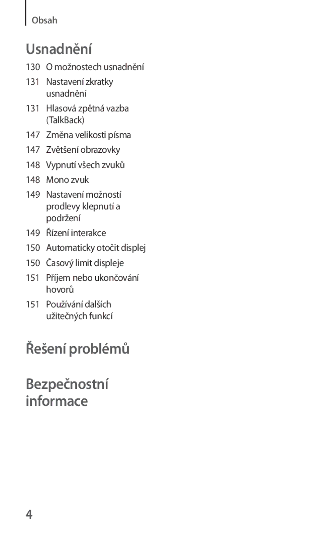 Samsung SM-G130HZANEUR, SM-G130HZWNCOS, SM-G130HZWNEUR, SM-G130HZANCOS, SM-G130HZWNVGR manual Usnadnění, Bezpečnostní informace 