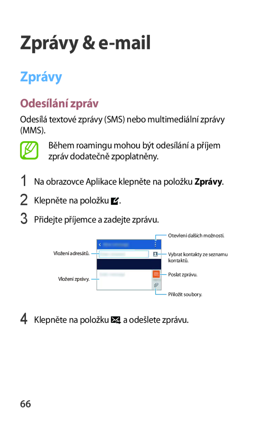 Samsung SM2G130HZWNORX manual Zprávy & e-mail, Odesílání zpráv, Klepněte na položku Přidejte příjemce a zadejte zprávu 