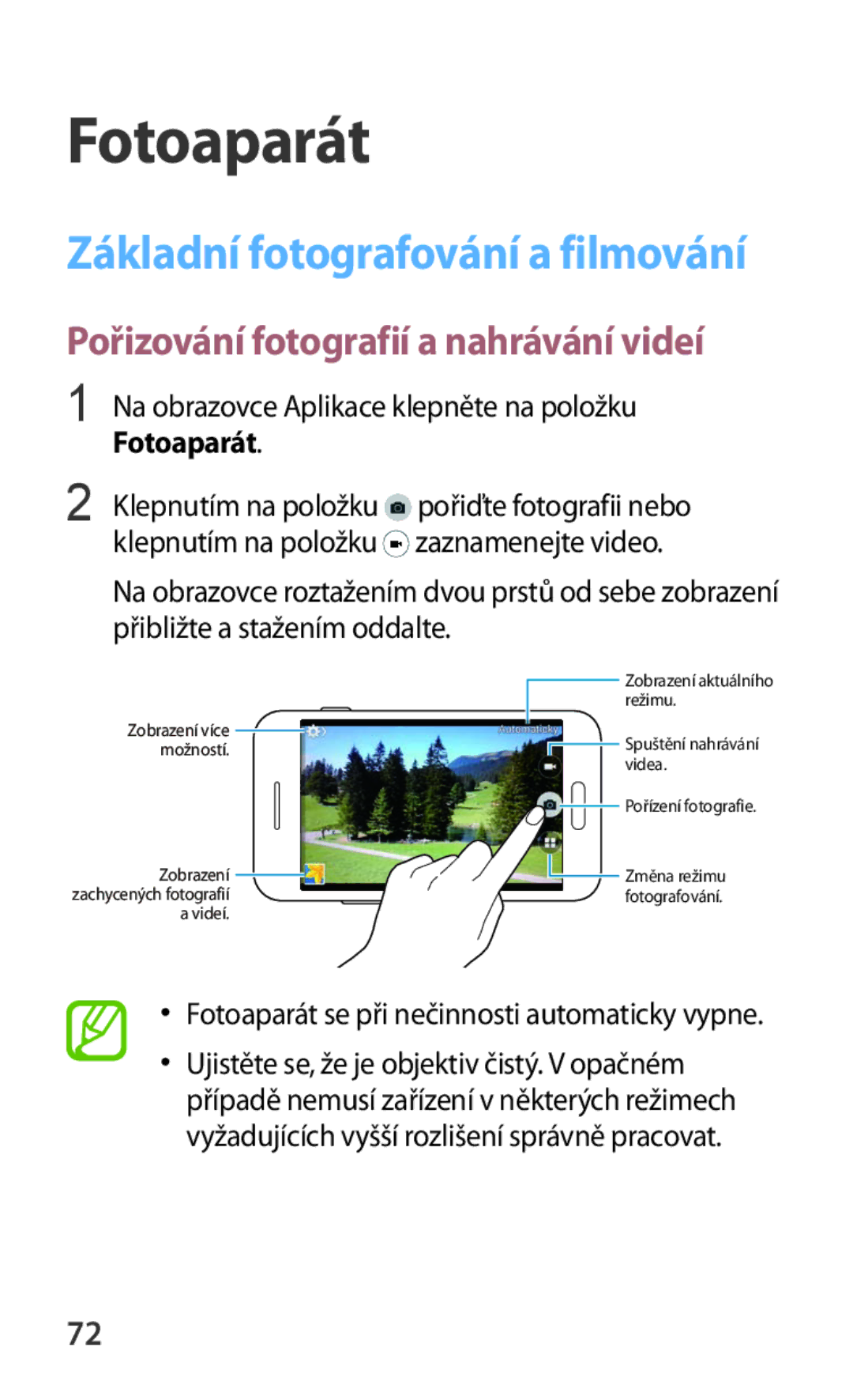 Samsung SM2G130HZWDXEH, SM-G130HZWNCOS, SM-G130HZWNEUR, SM-G130HZANCOS Fotoaparát, Pořizování fotografií a nahrávání videí 