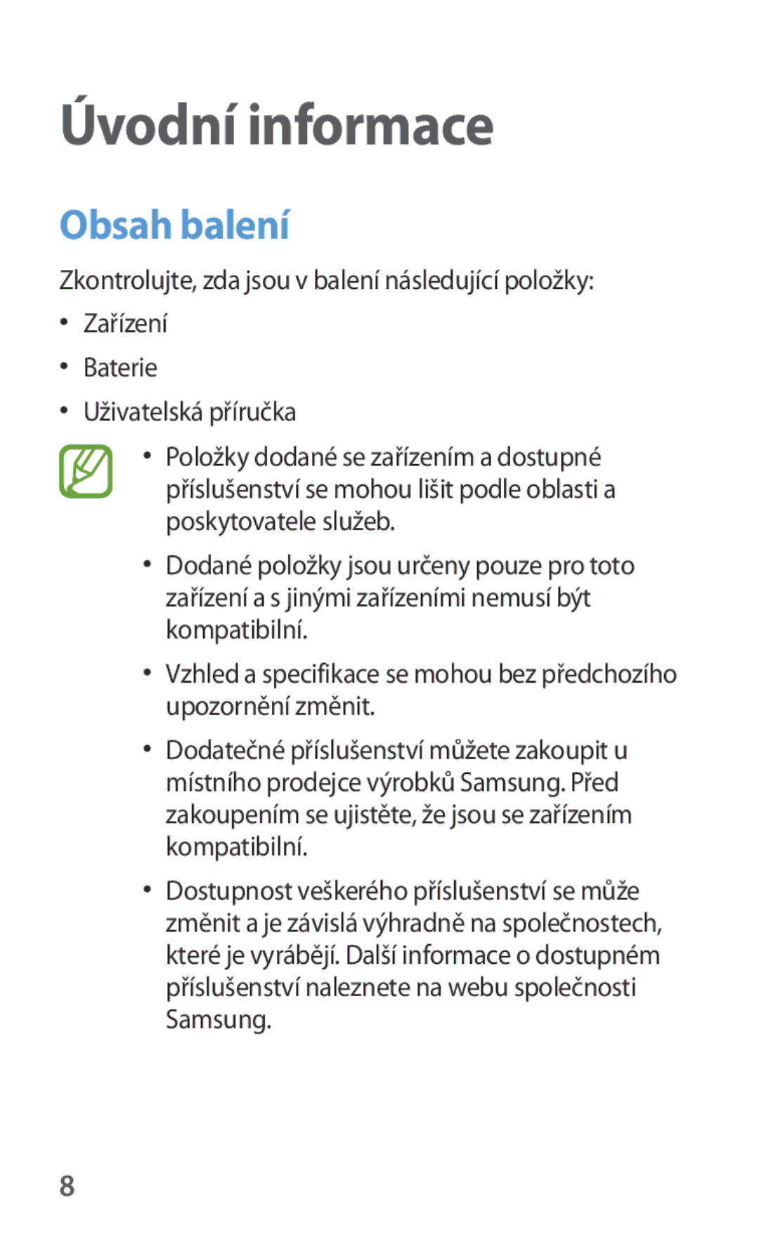 Samsung SM-G130HZANVGR, SM-G130HZWNCOS, SM-G130HZWNEUR, SM-G130HZANCOS, SM-G130HZWNVGR manual Úvodní informace, Obsah balení 