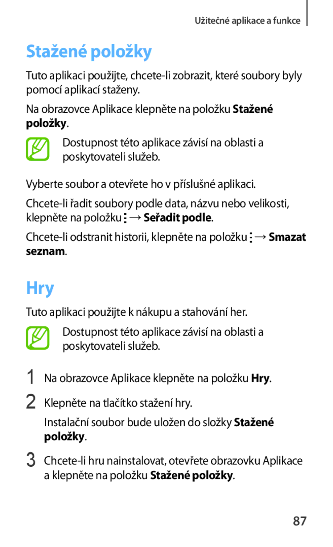 Samsung SM-G130HZWNATO, SM-G130HZWNCOS manual Hry, Na obrazovce Aplikace klepněte na položku Stažené položky, Seznam 