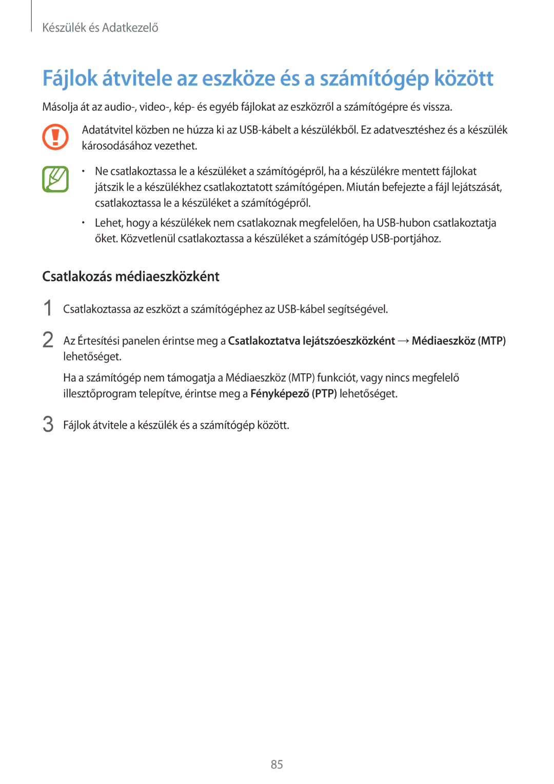 Samsung SM-G130HZWNVGR, SM-G130HZWNCOS manual Fájlok átvitele az eszköze és a számítógép között, Csatlakozás médiaeszközként 