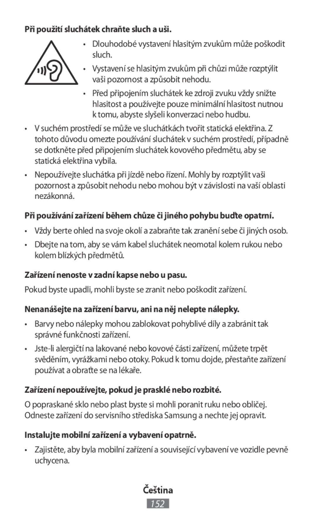 Samsung SM-G130HZADKSA manual Při použití sluchátek chraňte sluch a uši, Zařízení nenoste v zadní kapse nebo u pasu 