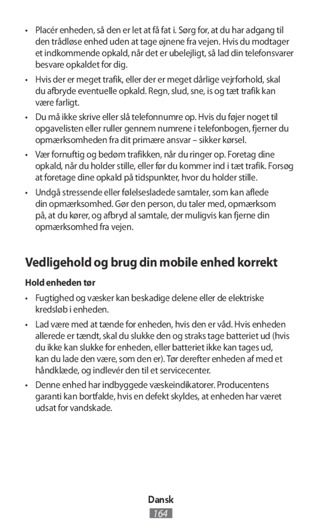 Samsung SM-G130HZANDHR, SM-G130HZWNVDR, SM-G130HZWNDDE manual Vedligehold og brug din mobile enhed korrekt, Hold enheden tør 