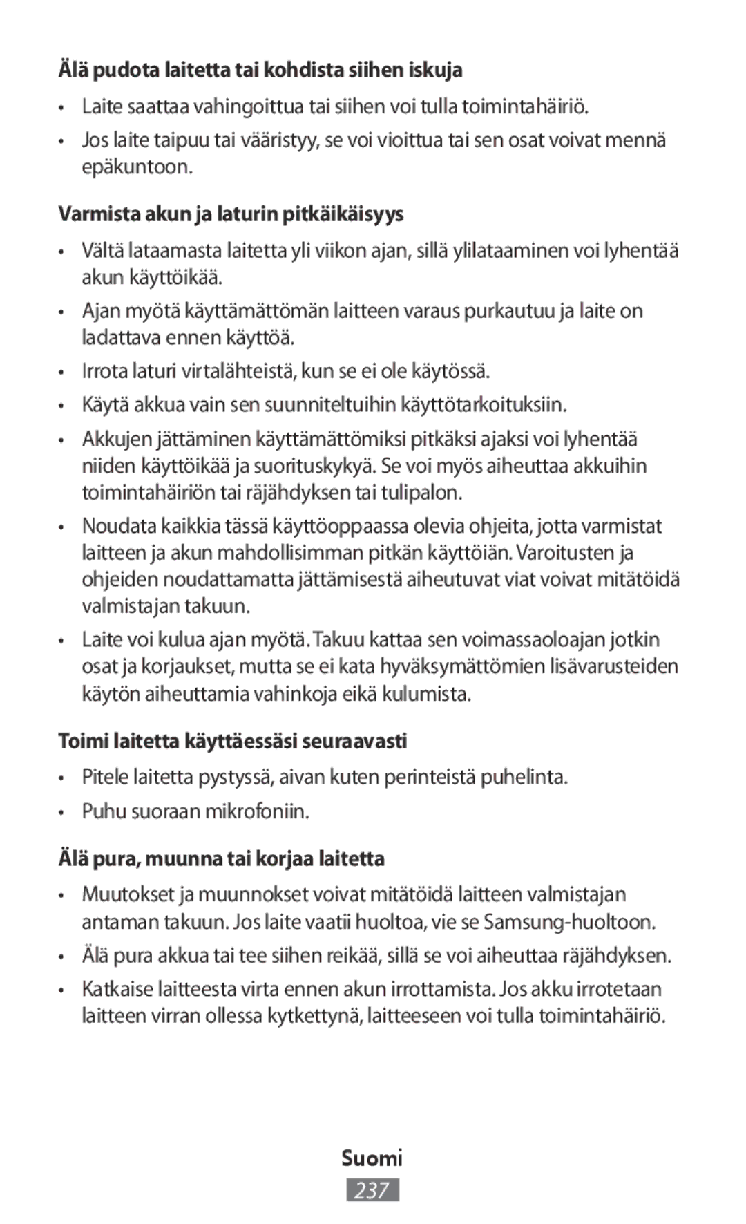 Samsung SM-G130HZANATL manual Älä pudota laitetta tai kohdista siihen iskuja, Varmista akun ja laturin pitkäikäisyys 