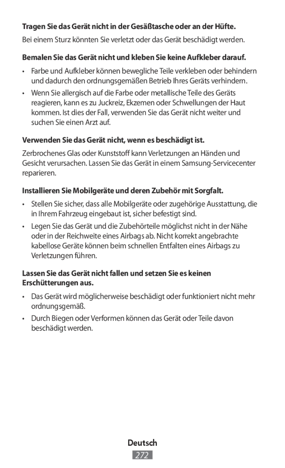 Samsung SM-G130HZANVGR, SM-G130HZWNVDR, SM-G130HZWNDDE, SM-G130HZWNDBT Verwenden Sie das Gerät nicht, wenn es beschädigt ist 