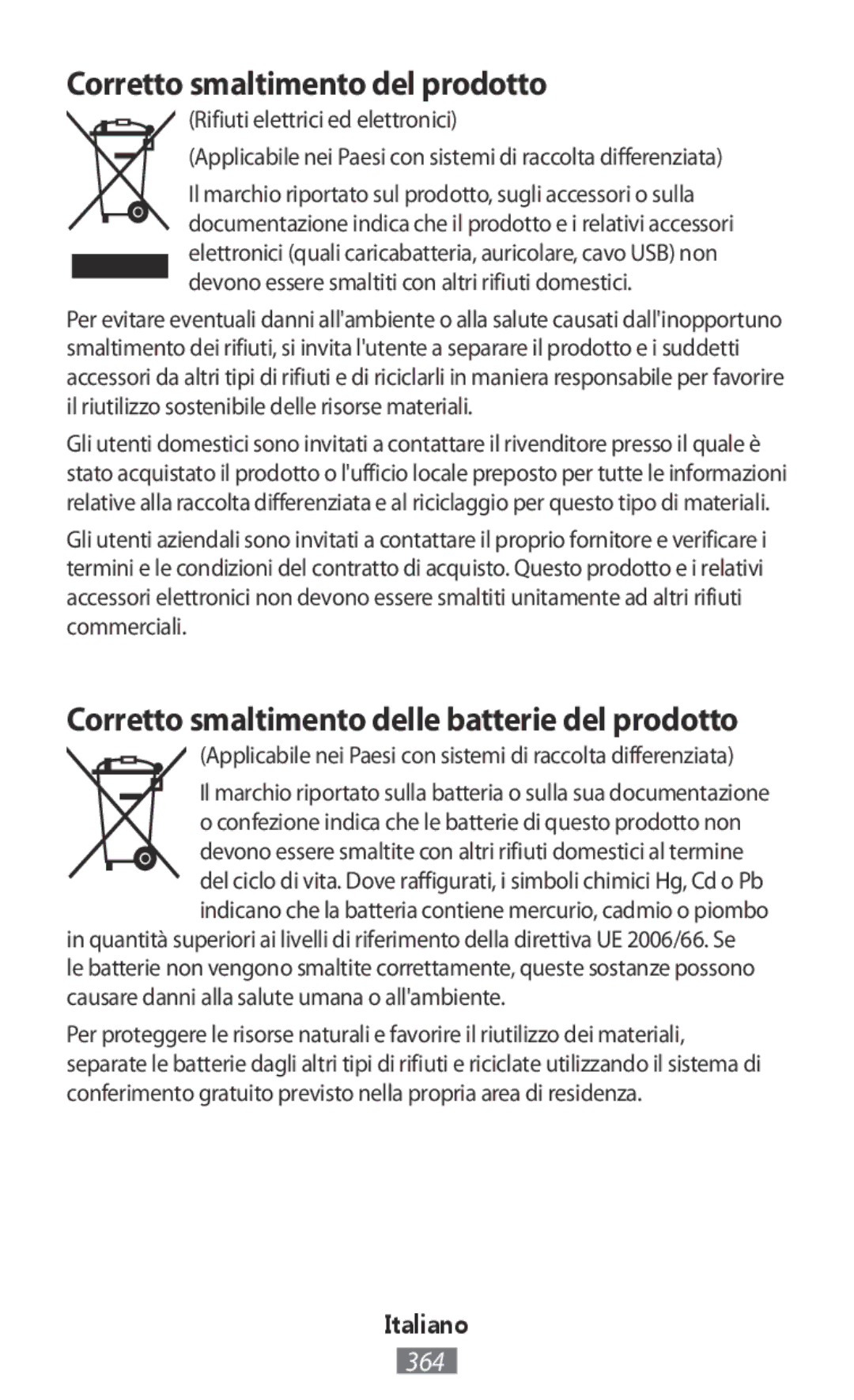 Samsung SM-G130HZADXSG, SM-G130HZWNVDR, SM-G130HZWNDDE Corretto smaltimento del prodotto, Rifiuti elettrici ed elettronici 