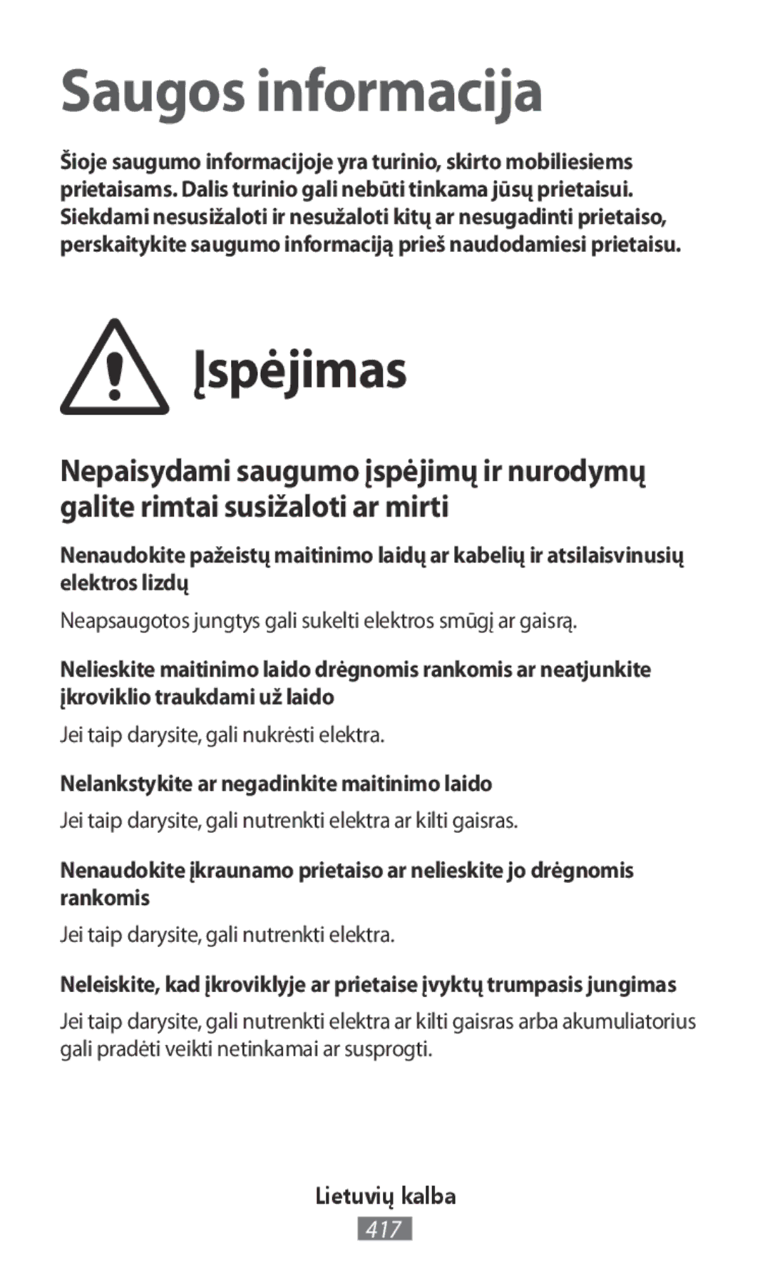 Samsung SM-G130HZAASER, SM-G130HZWNVDR manual Įspėjimas, Nelankstykite ar negadinkite maitinimo laido, Lietuvių kalba 