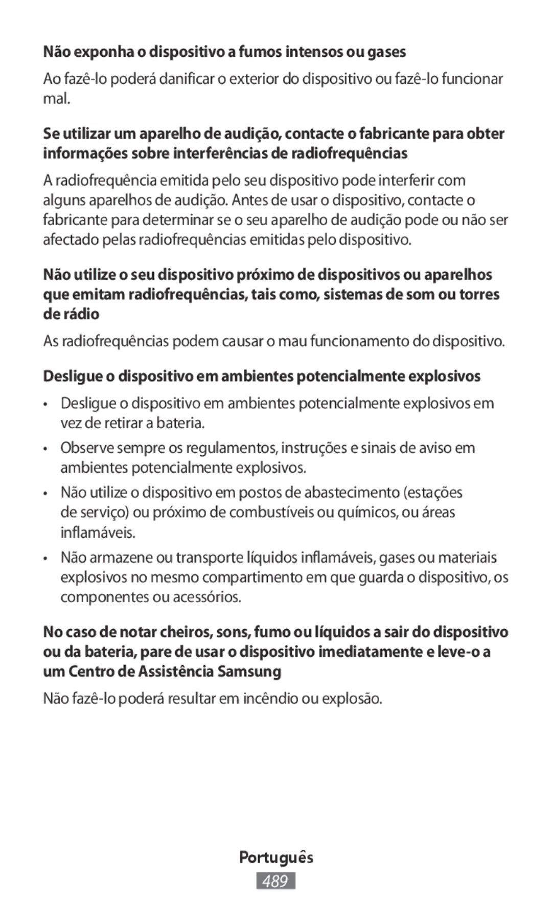 Samsung SM2G130HZANORS, SM-G130HZWNVDR, SM-G130HZWNDDE, SM-G130HZWNDBT Não exponha o dispositivo a fumos intensos ou gases 