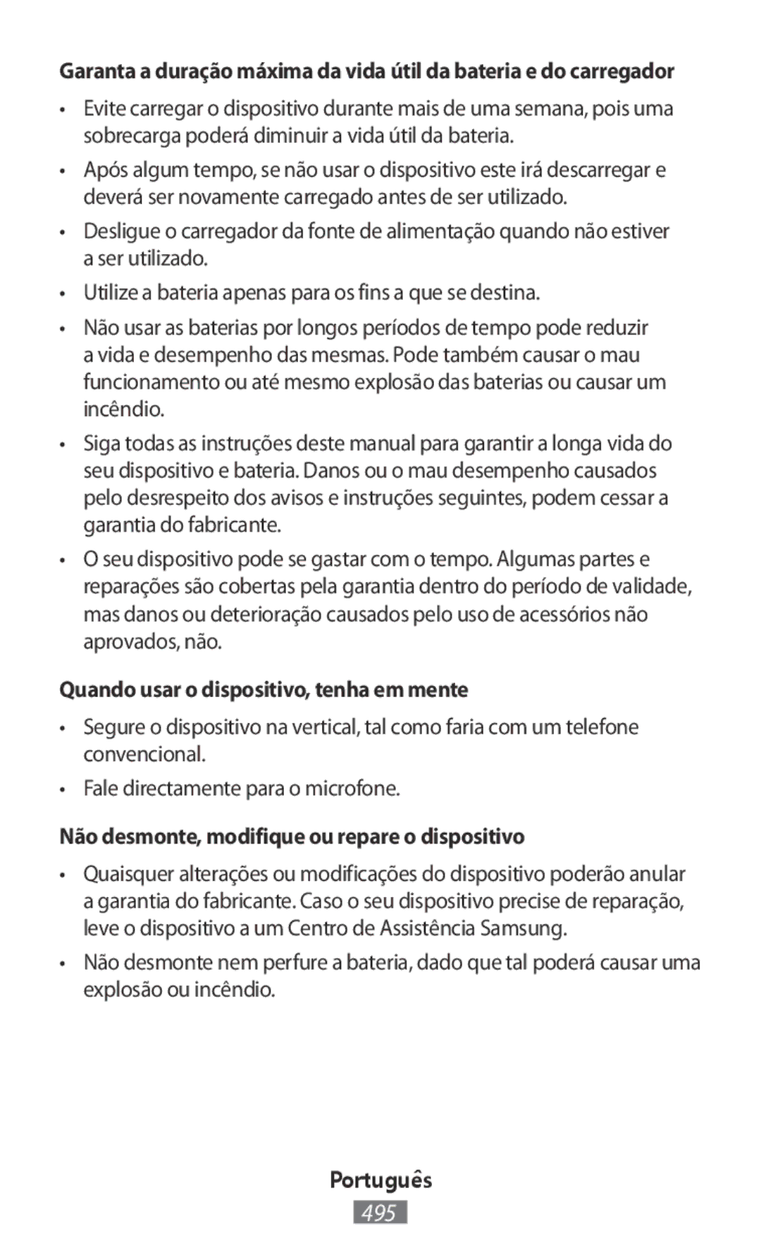 Samsung SM-G130HZWNTMH manual Quando usar o dispositivo, tenha em mente, Não desmonte, modifique ou repare o dispositivo 