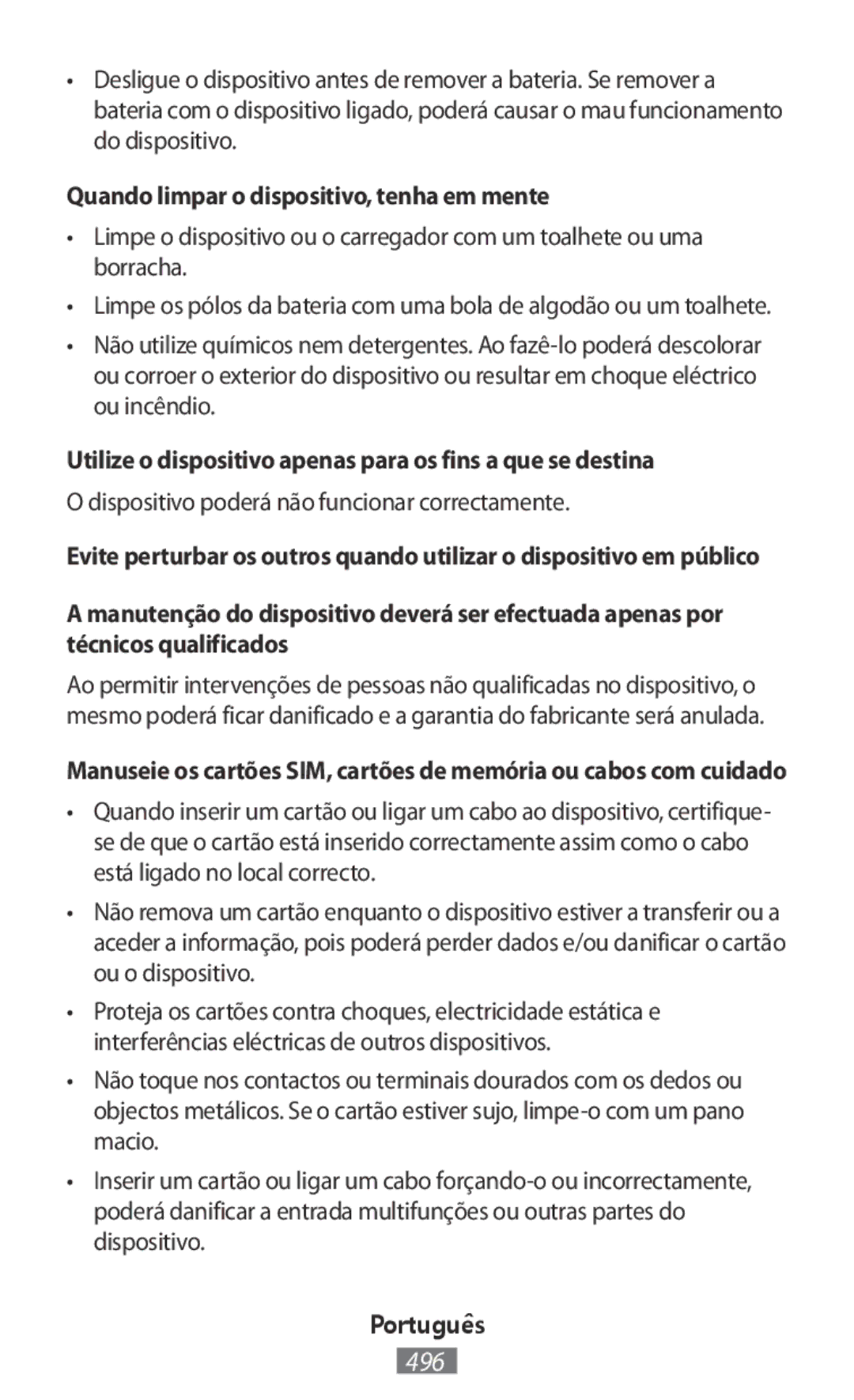 Samsung SM-G130HZWNETL manual Quando limpar o dispositivo, tenha em mente, Dispositivo poderá não funcionar correctamente 