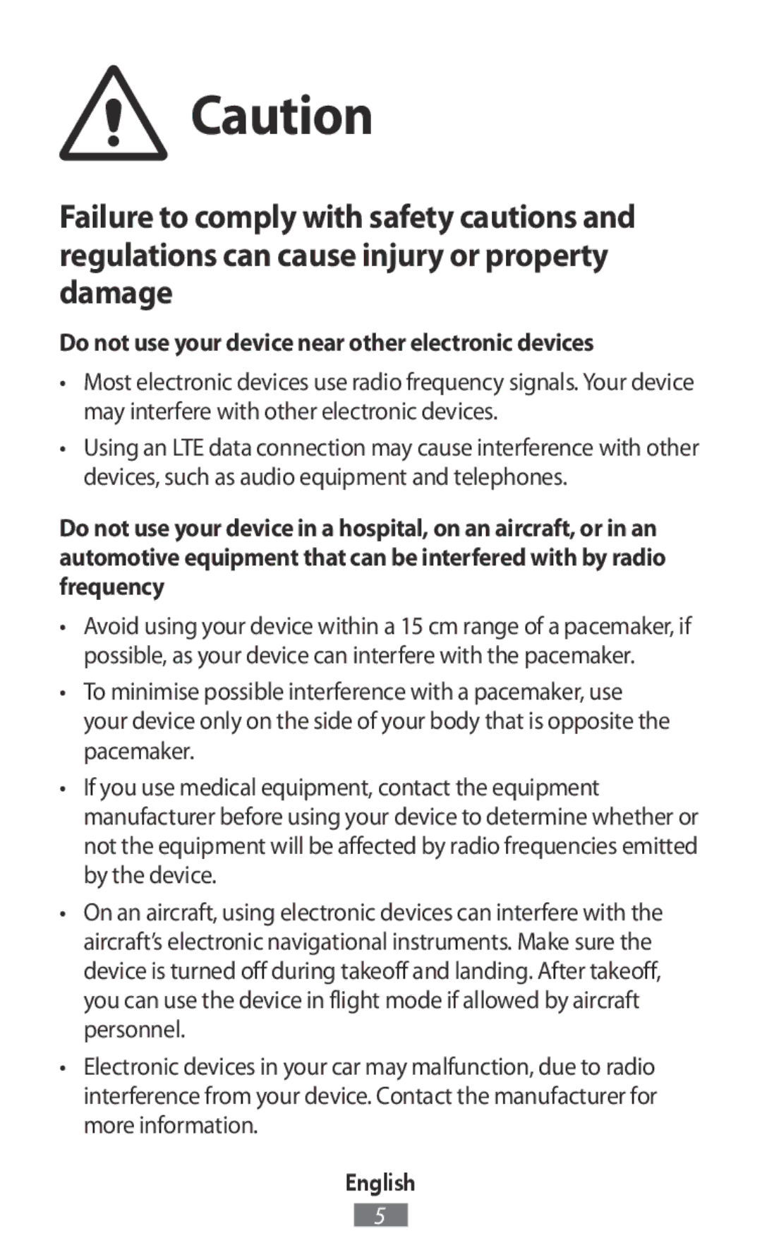 Samsung SM-G130HZANOPT, SM-G130HZWNVDR, SM-G130HZWNDDE, SM-G130HZWNDBT Do not use your device near other electronic devices 