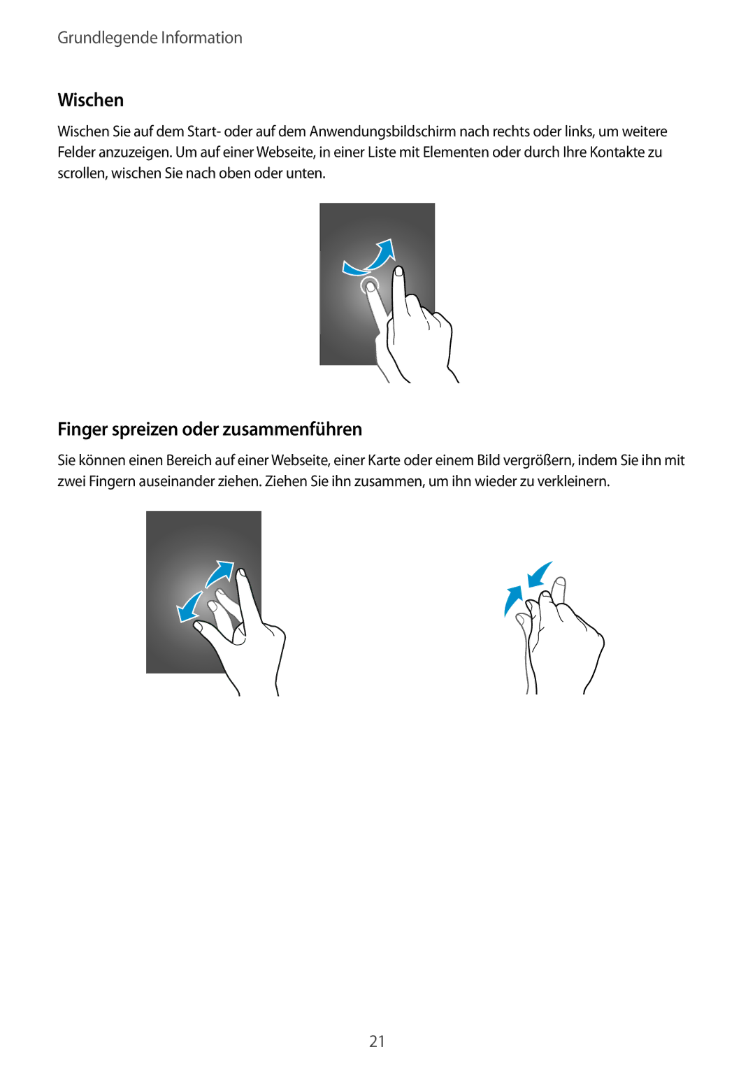 Samsung SM2G130HZWNDBT, SM-G130HZWNVDR, SM-G130HZWNDDE, SM-G130HZWNDBT manual Wischen, Finger spreizen oder zusammenführen 