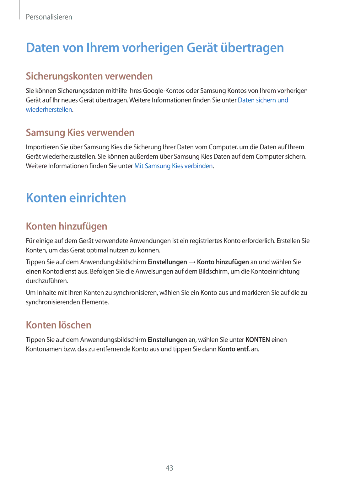 Samsung SM2G130HZWNDBT, SM-G130HZWNVDR, SM-G130HZWNDDE manual Daten von Ihrem vorherigen Gerät übertragen, Konten einrichten 