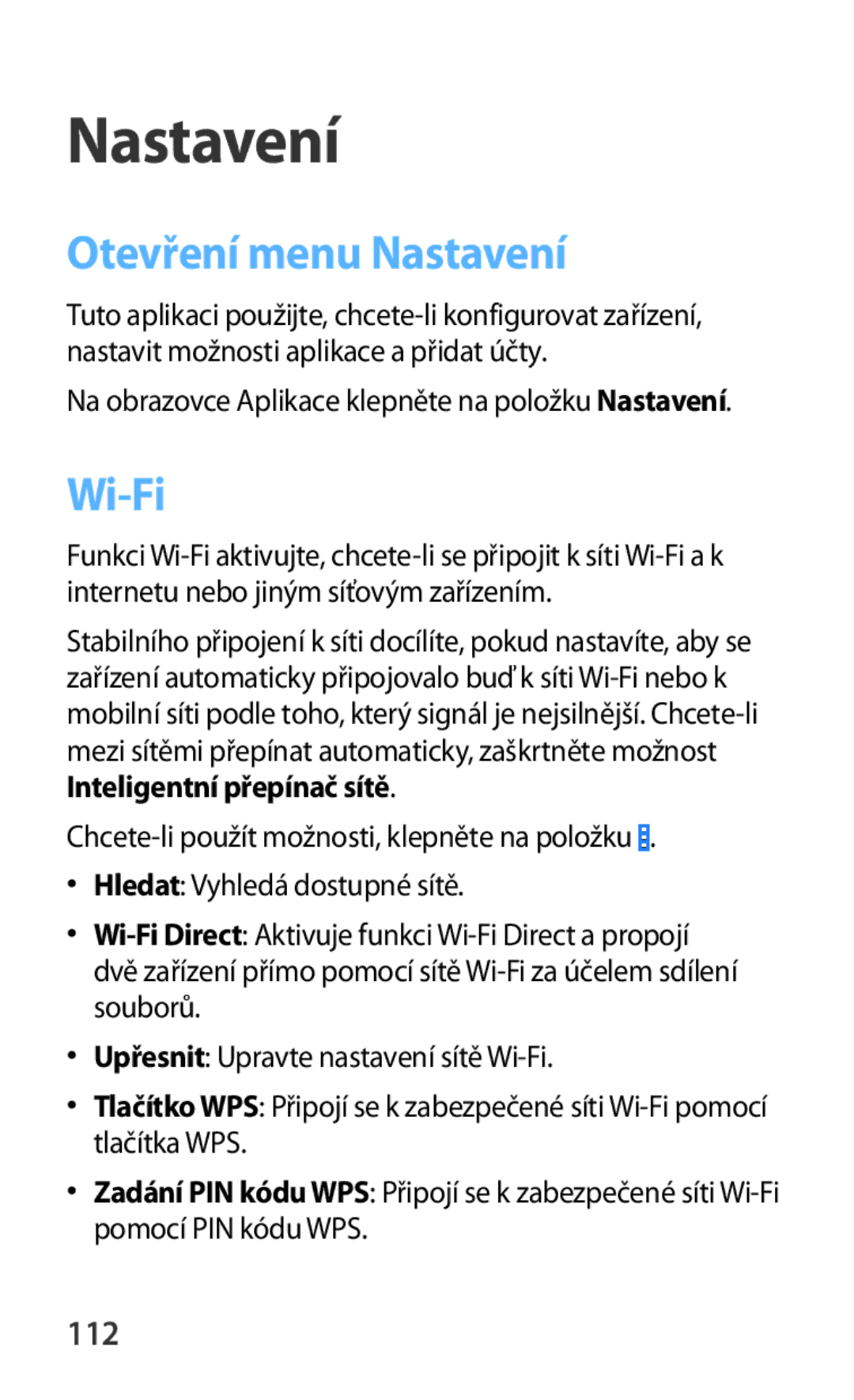 Samsung SM-G310HZANVDC, SM-G310HZANATO, SM-G310HZWNATO manual Otevření menu Nastavení, Wi-Fi, 112 