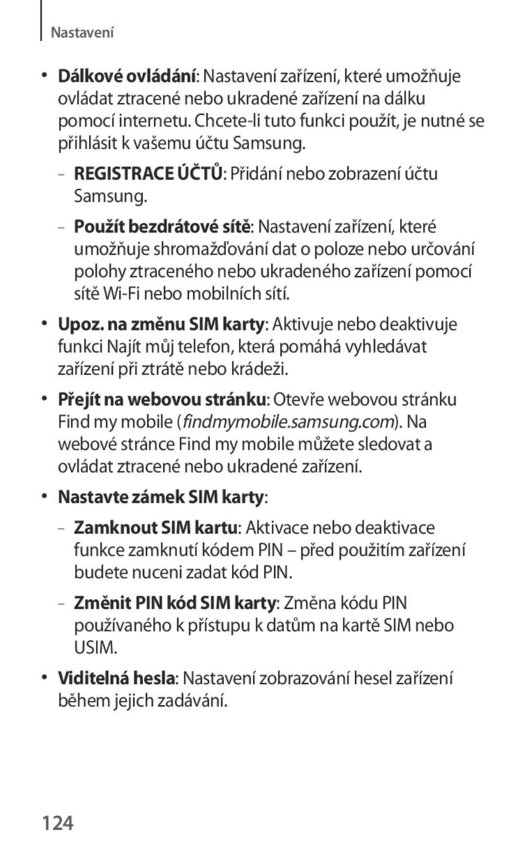 Samsung SM-G310HZANVDC, SM-G310HZANATO 124, Registrace Účtů Přidání nebo zobrazení účtu Samsung, Nastavte zámek SIM karty 