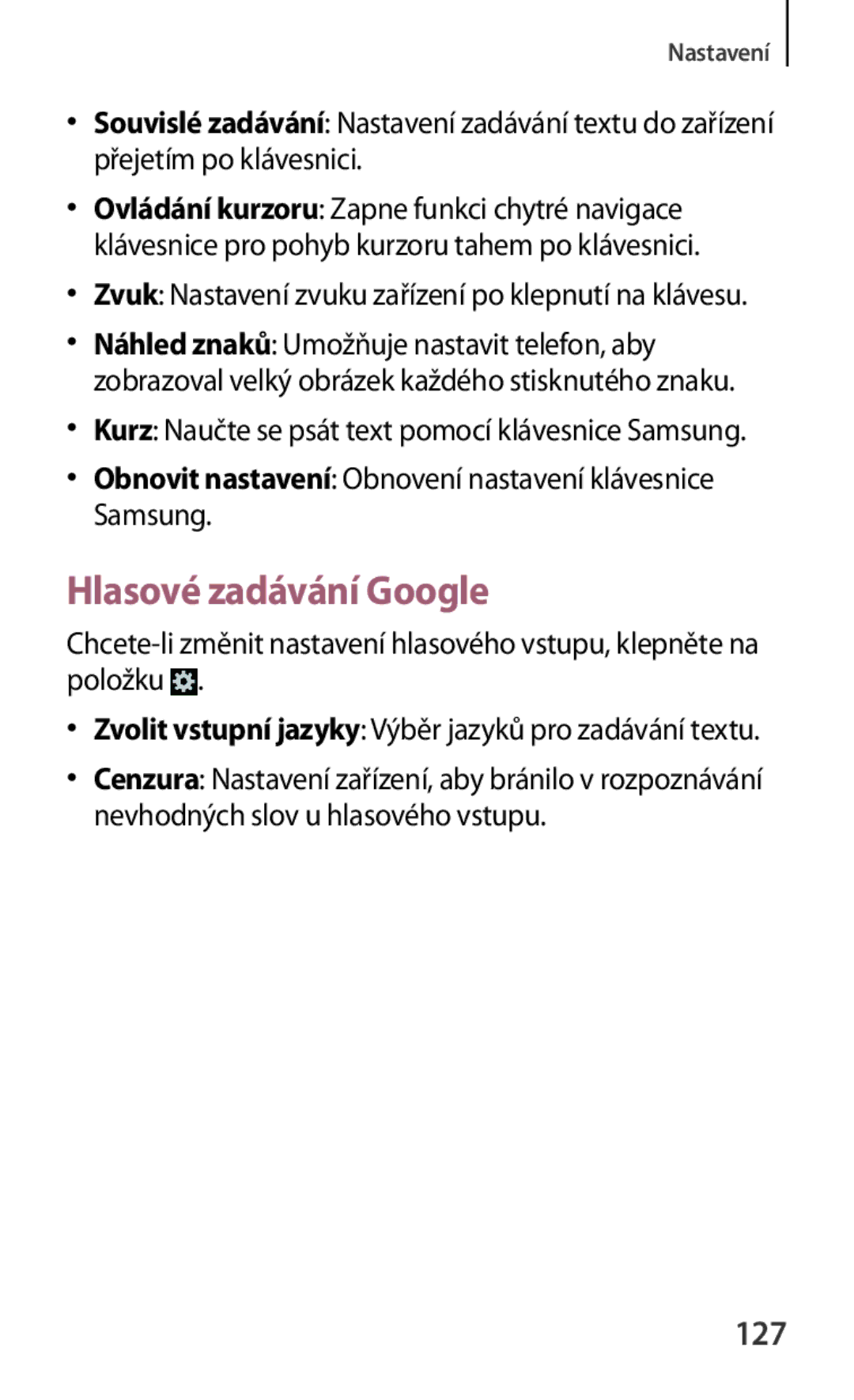 Samsung SM-G310HZANVDC manual Hlasové zadávání Google, 127, Obnovit nastavení Obnovení nastavení klávesnice Samsung 