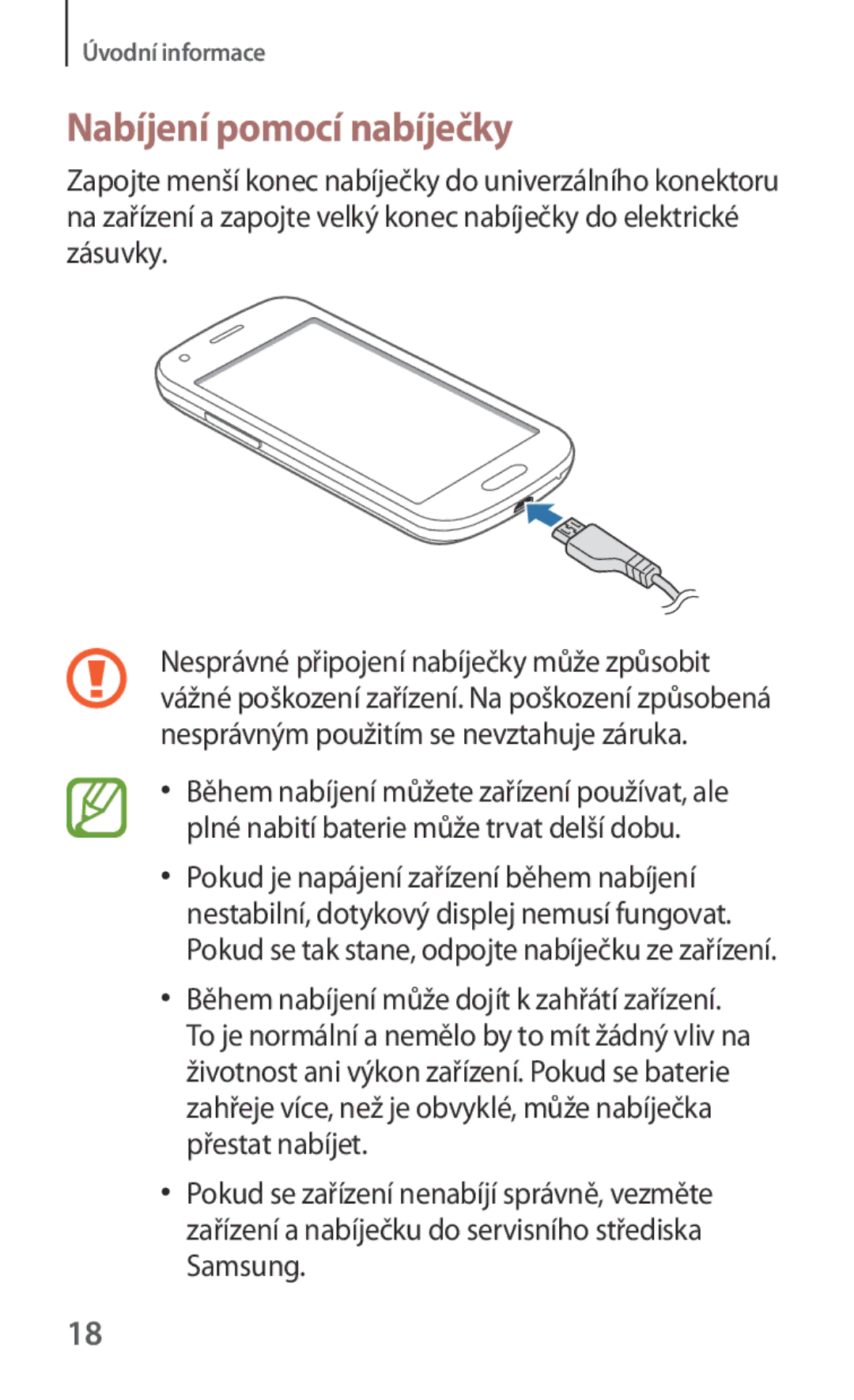 Samsung SM-G310HZANATO, SM-G310HZANVDC, SM-G310HZWNATO manual Nabíjení pomocí nabíječky 