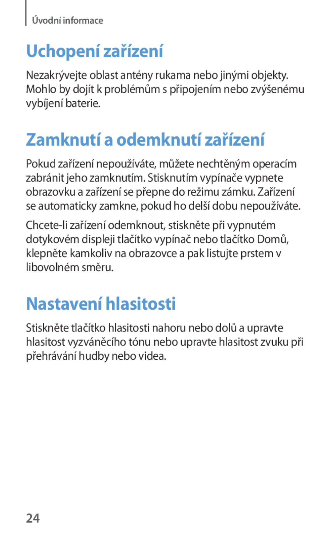 Samsung SM-G310HZANATO, SM-G310HZANVDC manual Uchopení zařízení, Zamknutí a odemknutí zařízení, Nastavení hlasitosti 