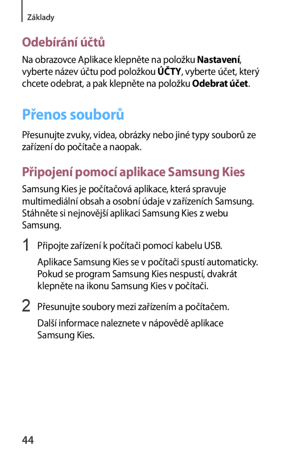 Samsung SM-G310HZWNATO, SM-G310HZANATO, SM-G310HZANVDC manual Přenos souborů, Odebírání účtů 