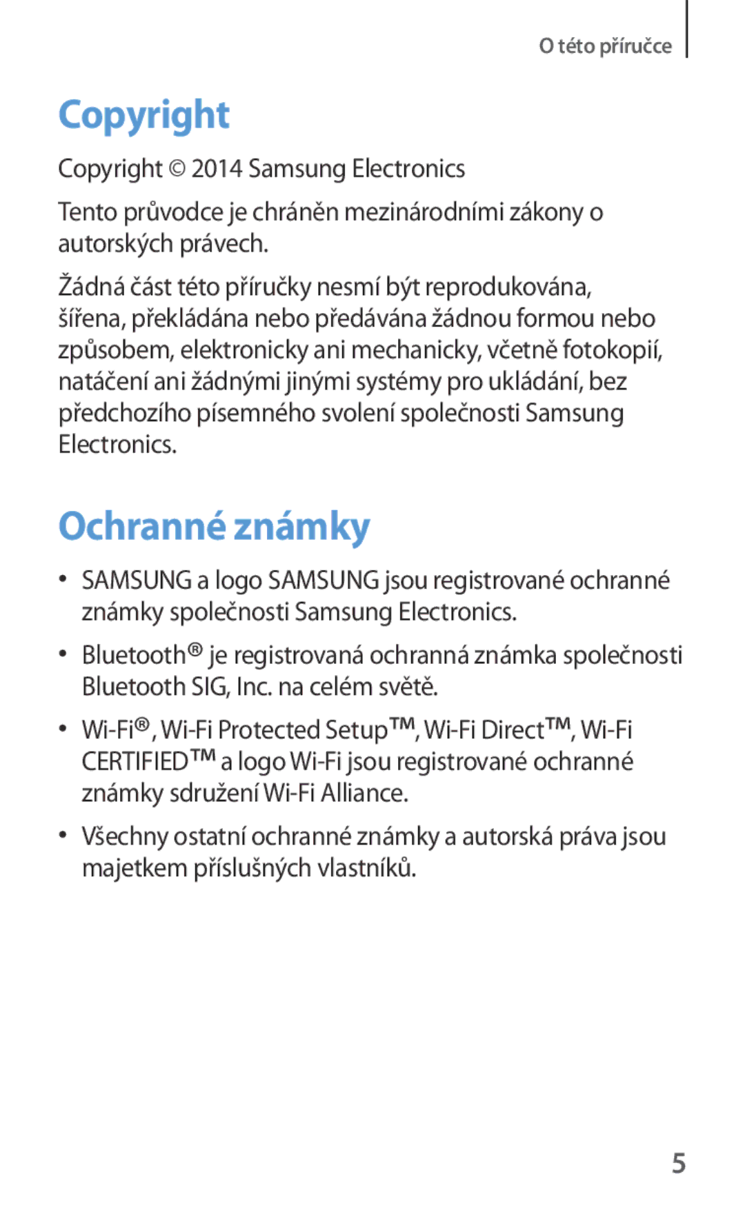 Samsung SM-G310HZWNATO, SM-G310HZANATO, SM-G310HZANVDC manual Copyright, Ochranné známky 