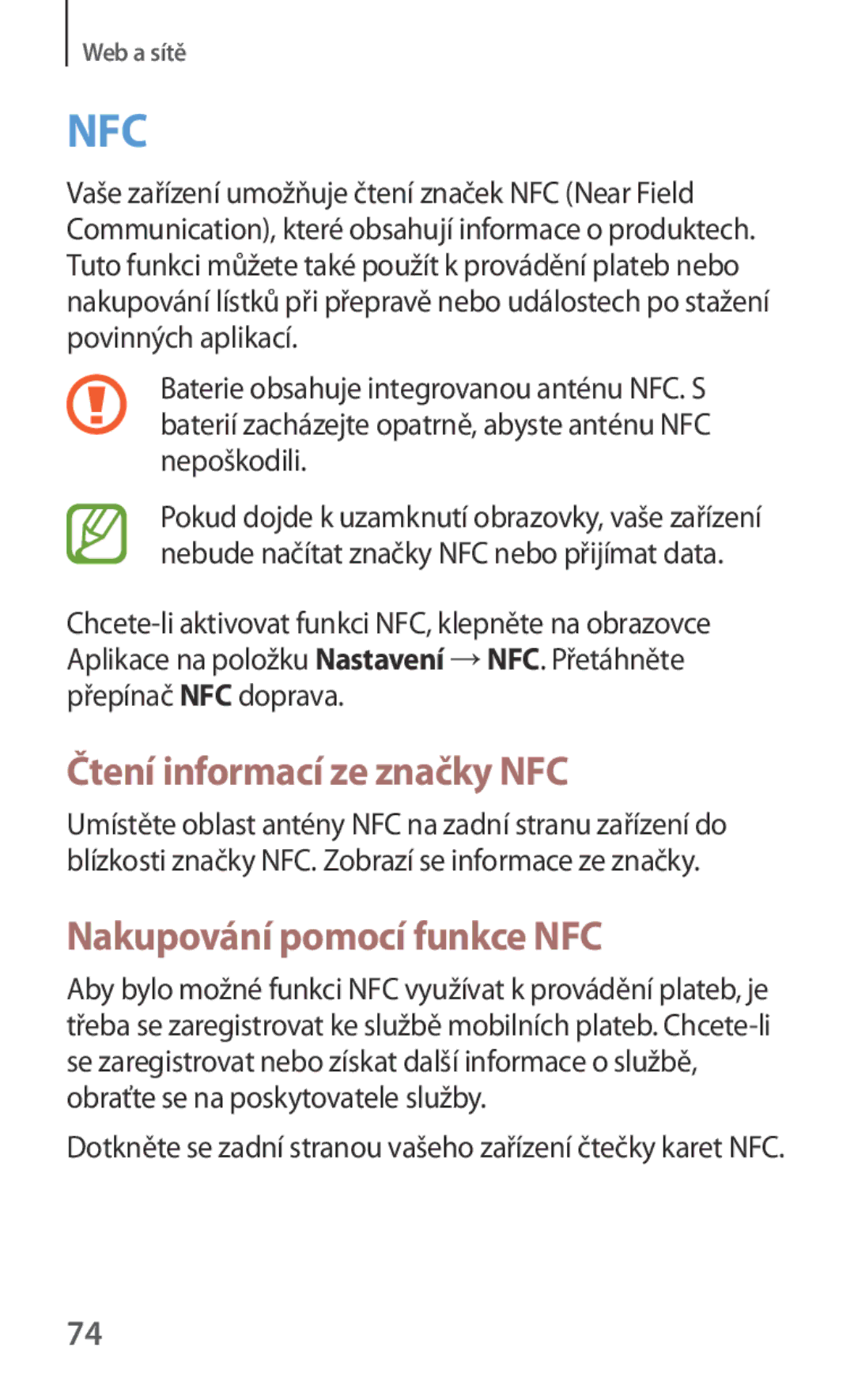 Samsung SM-G310HZWNATO, SM-G310HZANATO, SM-G310HZANVDC manual Čtení informací ze značky NFC, Nakupování pomocí funkce NFC 