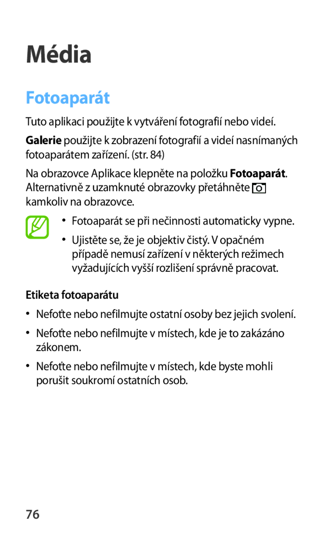 Samsung SM-G310HZANVDC, SM-G310HZANATO, SM-G310HZWNATO manual Média, Fotoaparát, Etiketa fotoaparátu 