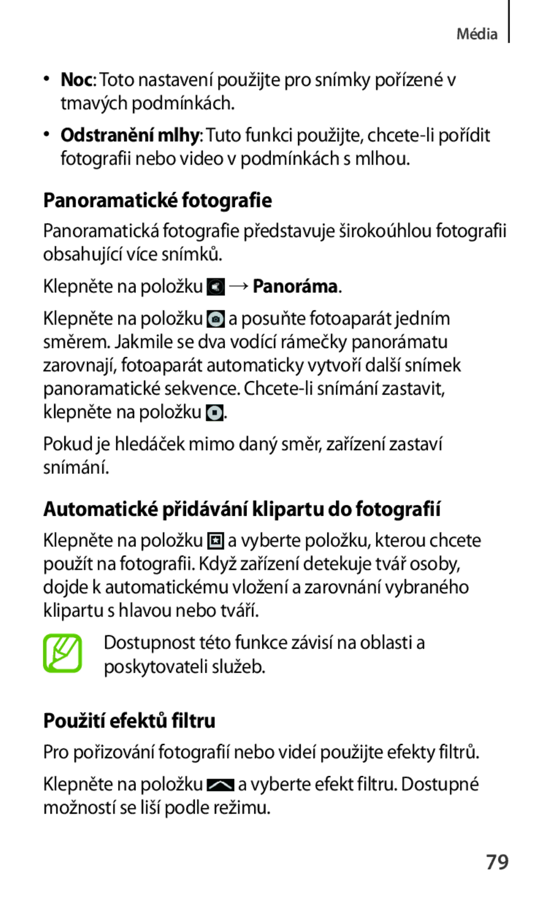 Samsung SM-G310HZANVDC manual Panoramatické fotografie, Automatické přidávání klipartu do fotografií, Použití efektů filtru 