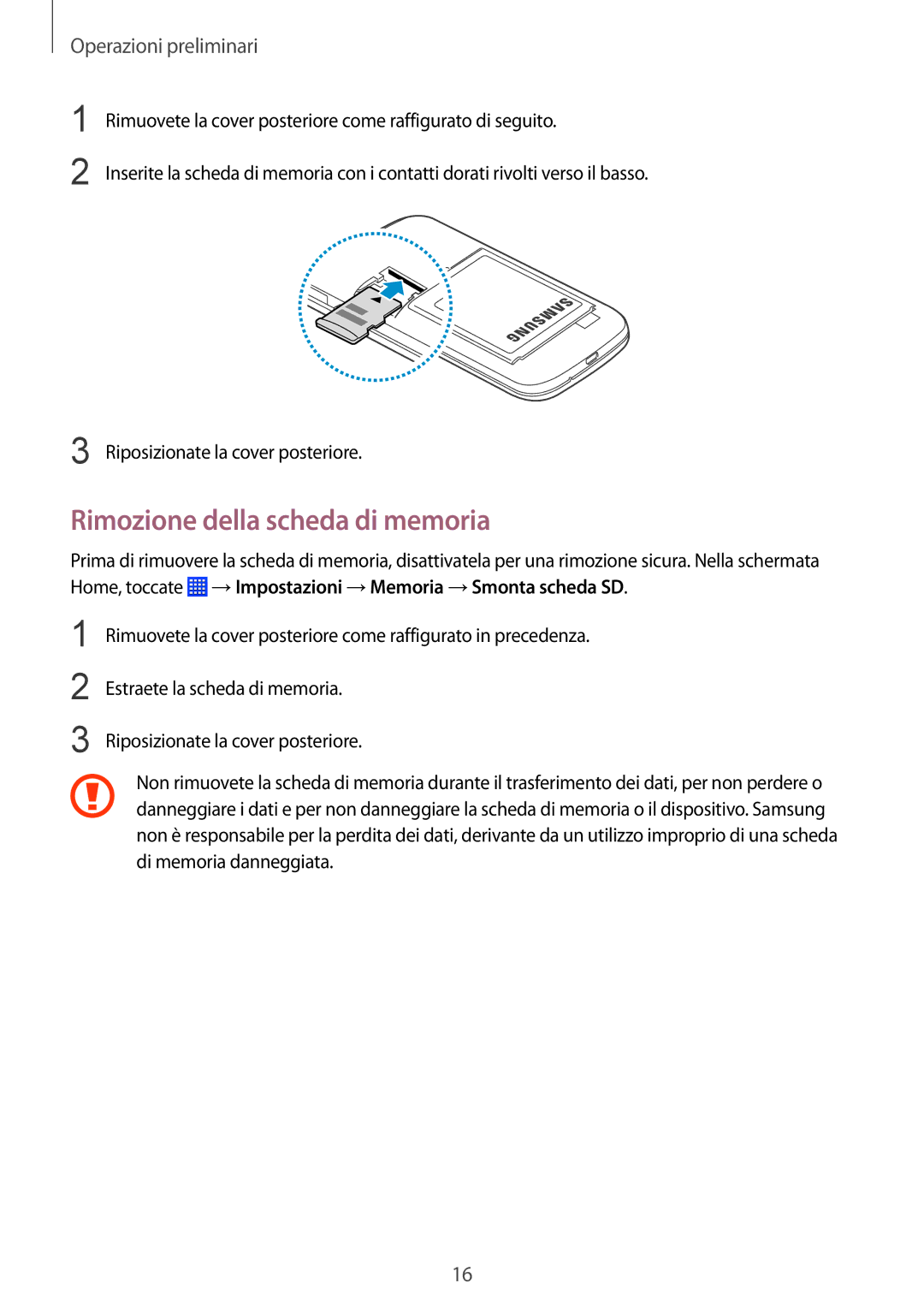 Samsung SM-G310HZWNITV, SM-G310HZANDBT, SM-G310HZANITV, SM-G310HZANOMN, SM-G310HZWNOMN manual Rimozione della scheda di memoria 