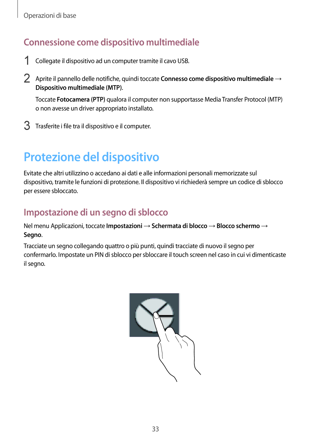 Samsung SM-G310HZANOMN Protezione del dispositivo, Connessione come dispositivo multimediale, Dispositivo multimediale MTP 