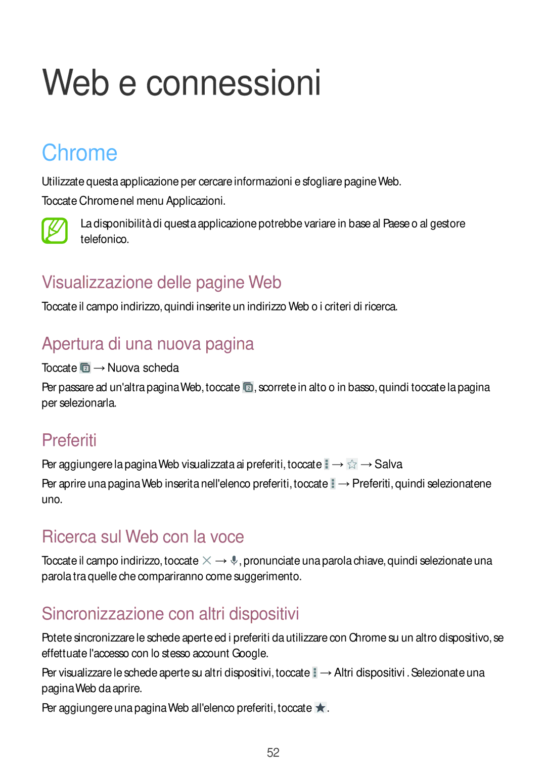 Samsung SM-G310HZANITV, SM-G310HZANDBT, SM-G310HZWNITV, SM-G310HZANOMN, SM-G310HZWNOMN manual Web e connessioni, Chrome 