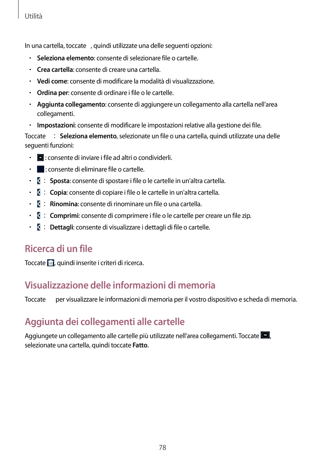 Samsung SM-G310HZANOMN, SM-G310HZANDBT, SM-G310HZWNITV Ricerca di un file, Visualizzazione delle informazioni di memoria 