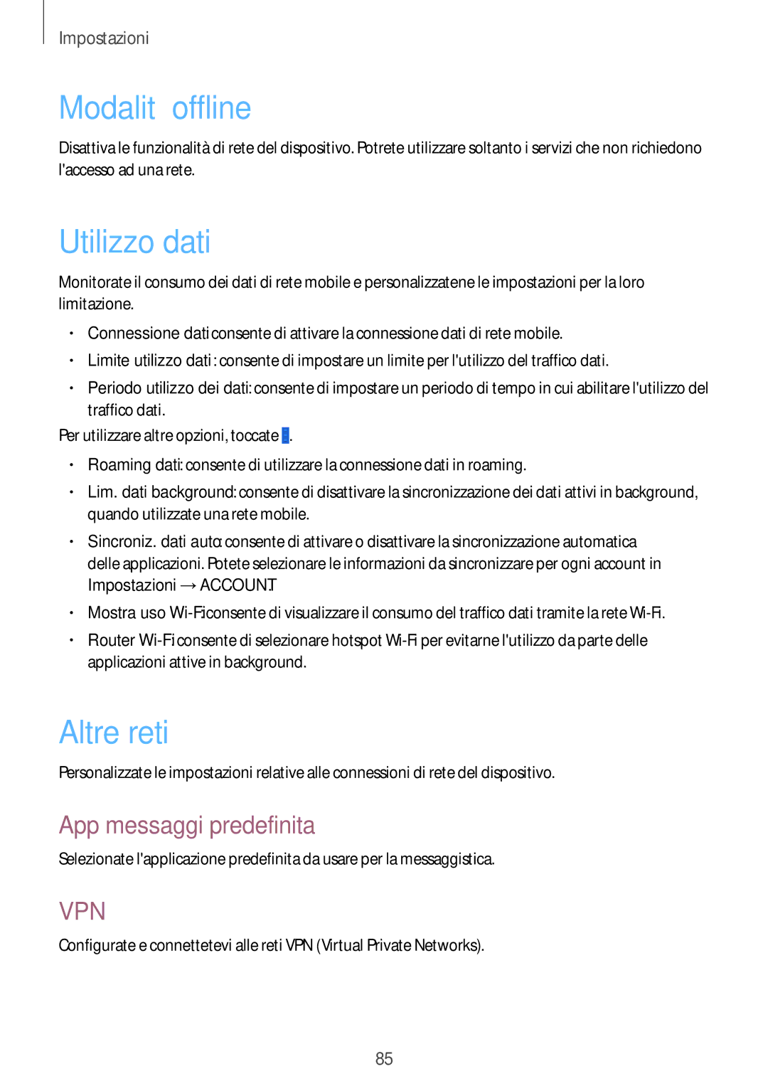 Samsung SM-G310HZANDBT, SM-G310HZWNITV manual Modalità offline, Utilizzo dati, Altre reti, App messaggi predefinita 