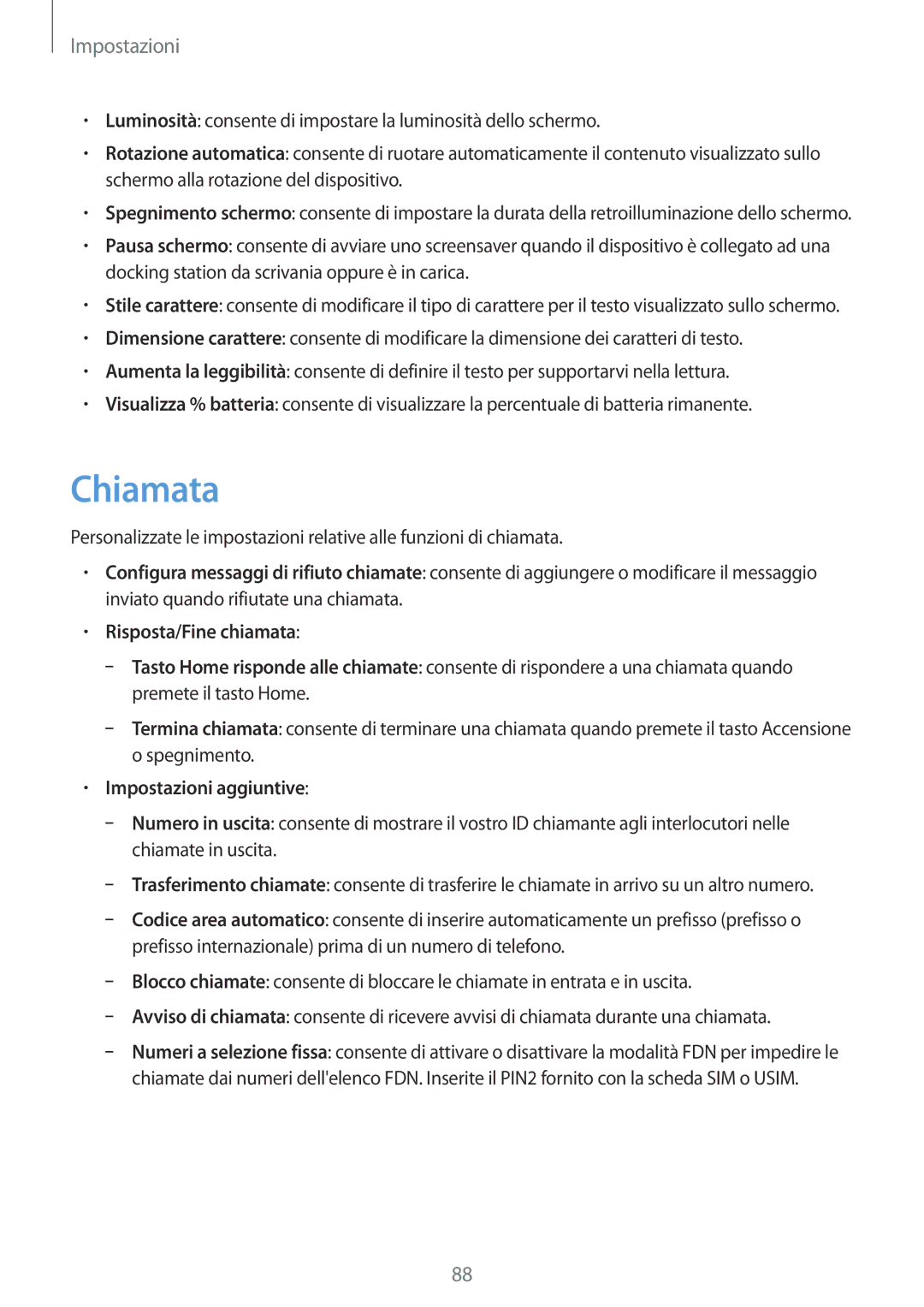 Samsung SM-G310HZANOMN, SM-G310HZANDBT, SM-G310HZWNITV manual Chiamata, Risposta/Fine chiamata, Impostazioni aggiuntive 