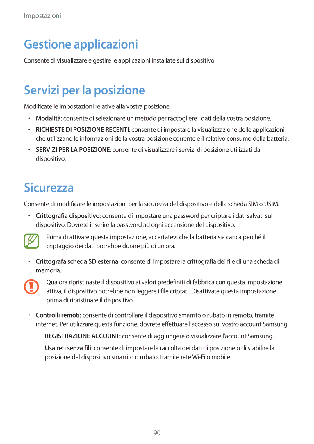 Samsung SM-G310HZANDBT, SM-G310HZWNITV, SM-G310HZANITV manual Gestione applicazioni, Servizi per la posizione, Sicurezza 