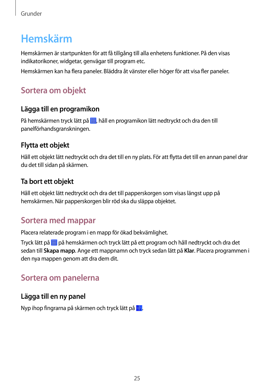 Samsung SM-G310HZBNNEE, SM-G310HZANNEE manual Hemskärm, Sortera om objekt, Sortera med mappar, Sortera om panelerna 