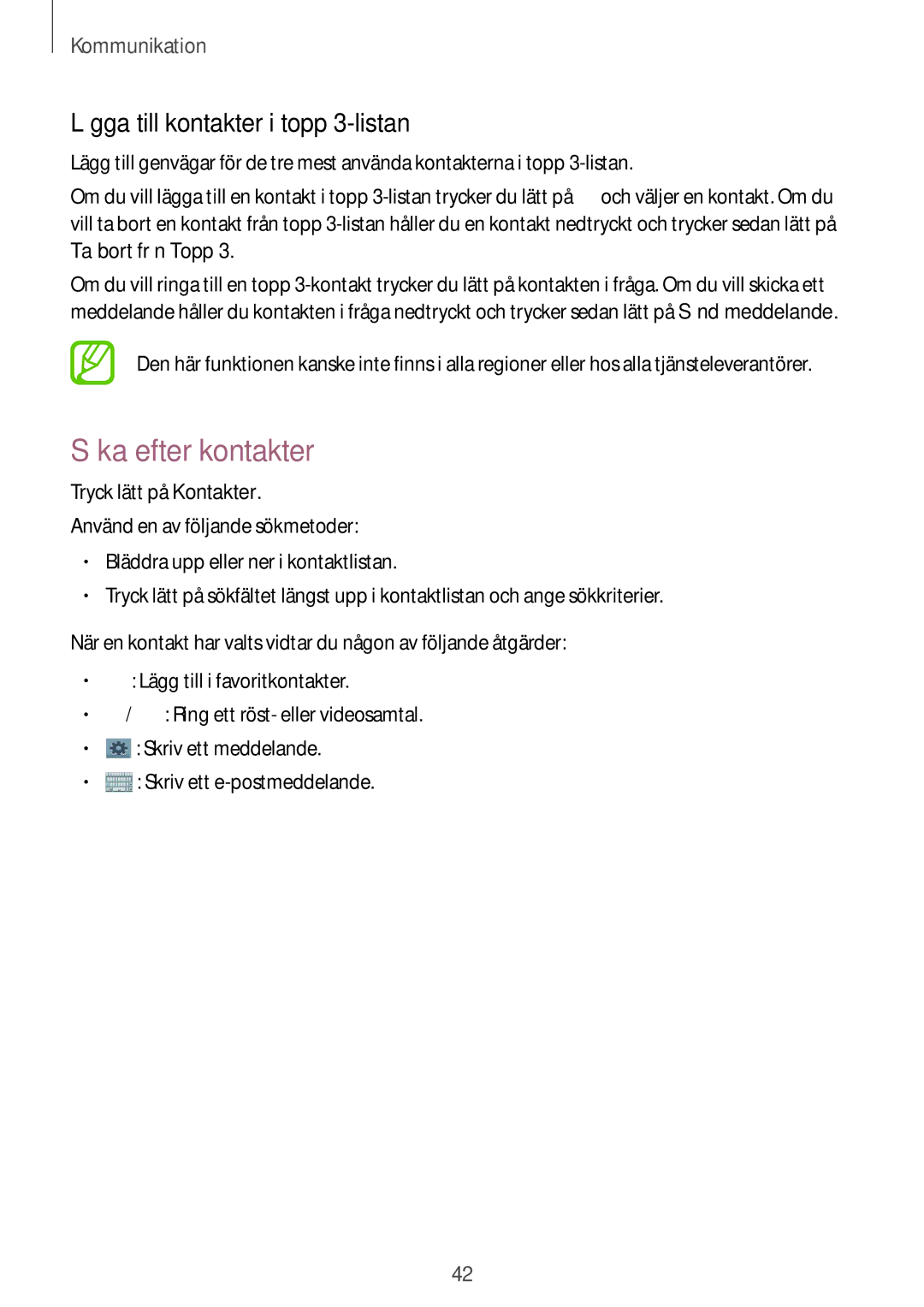 Samsung SM-G310HZANNEE, SM-G310HZBNNEE, SM-G310HZWNNEE manual Söka efter kontakter, Lägga till kontakter i topp 3-listan 